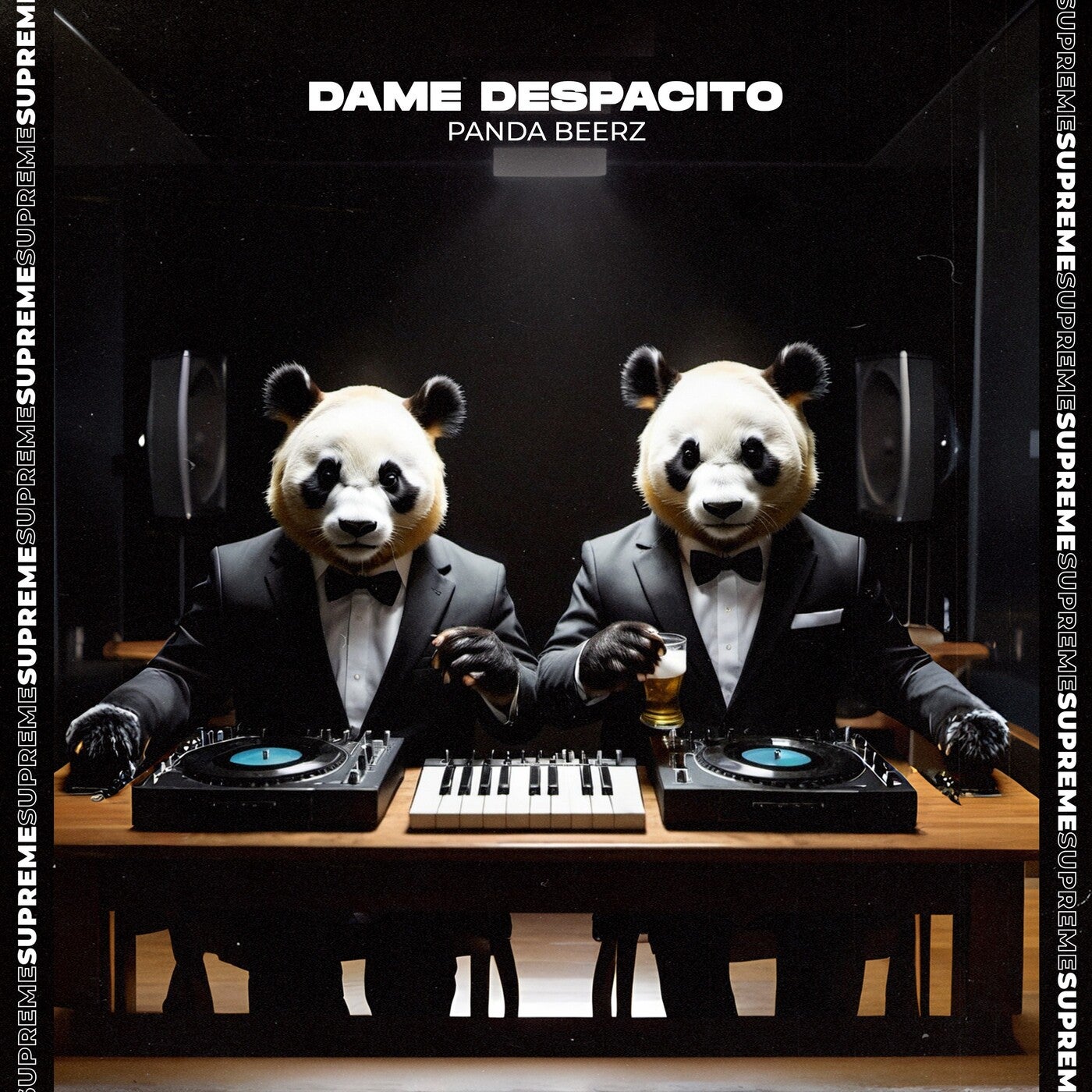 Dame Despacito (Extended Mix)