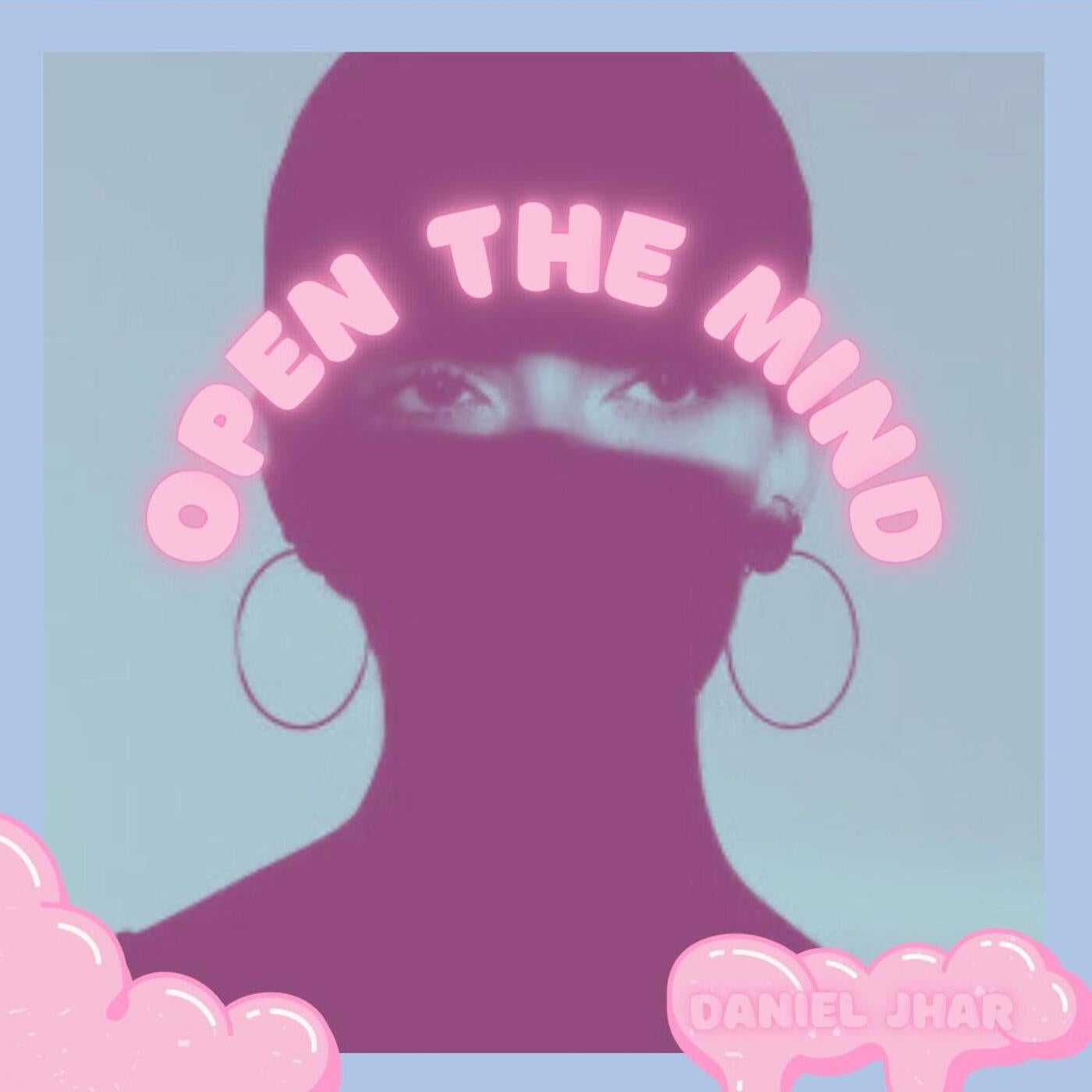 Open the mind