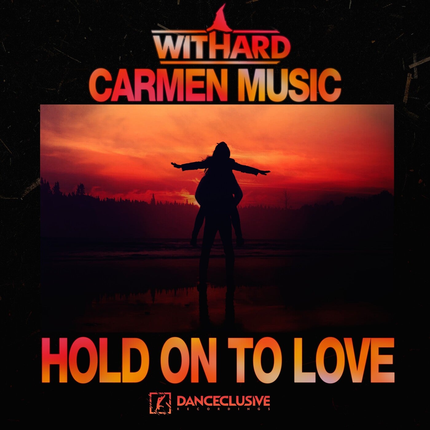 Hold on to Love