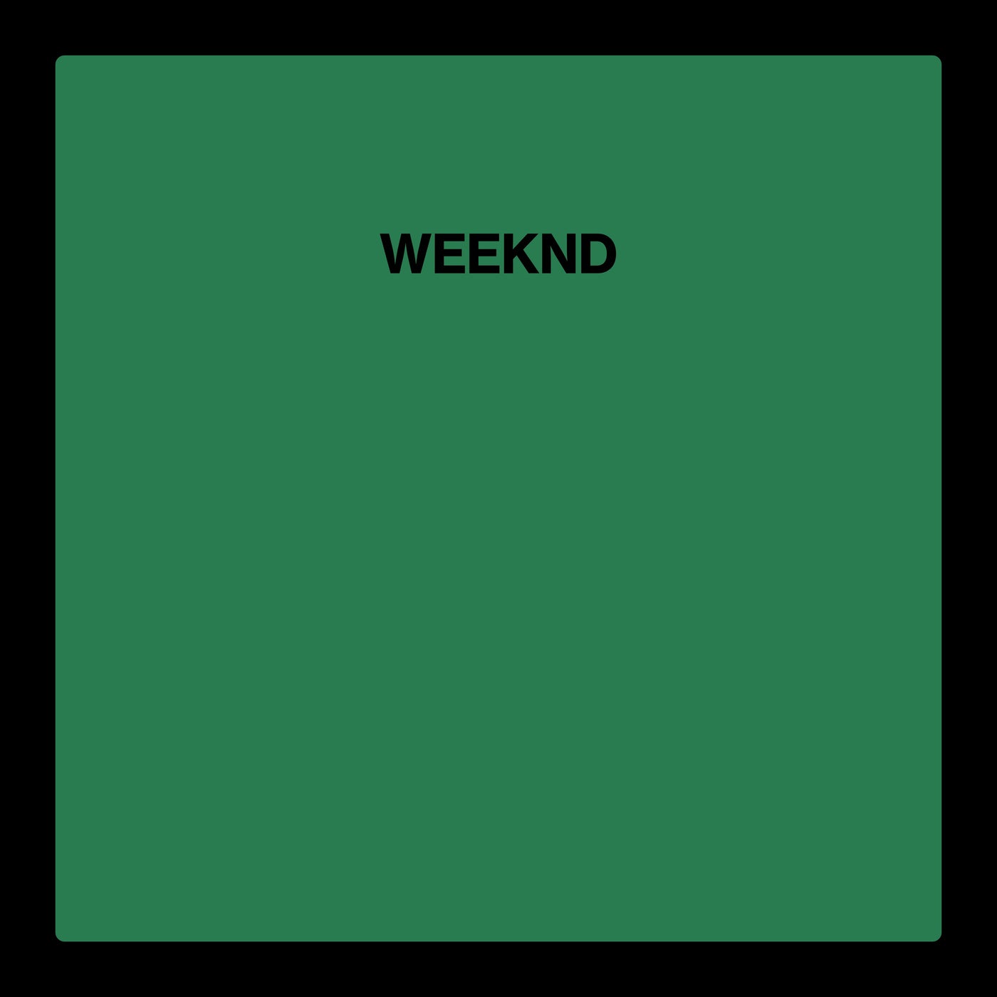 Weeknd