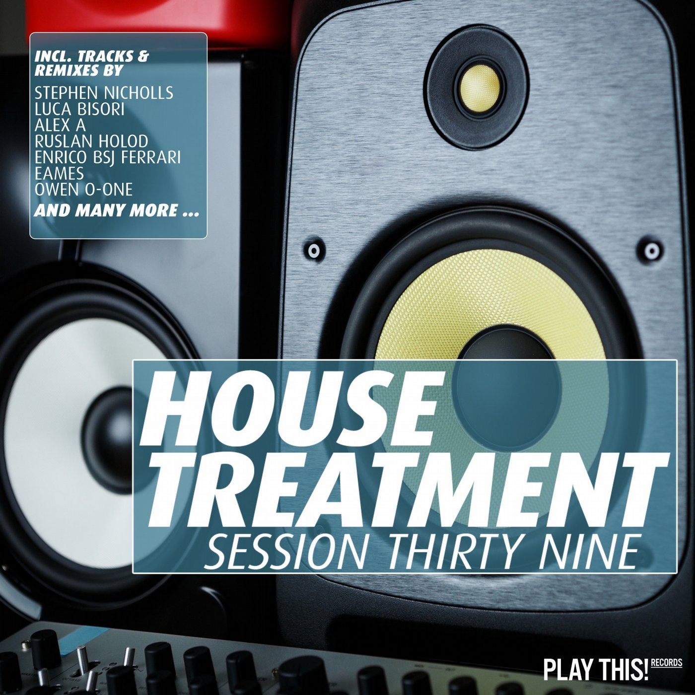 House Treatment - Session Thirty Nine