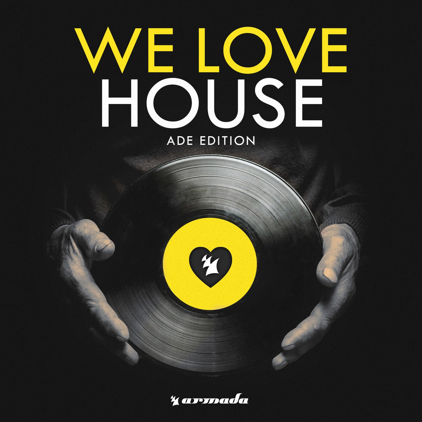 We Love House - ADE Edition - Extended Versions