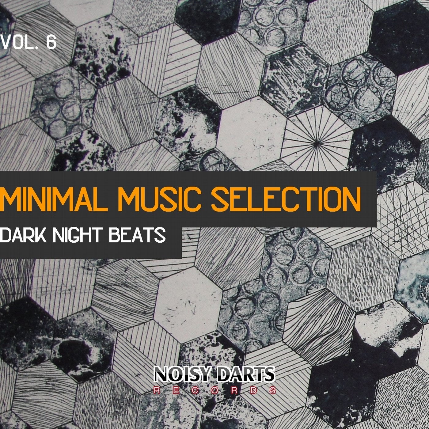 Minimal Music Selection, Vol. 6 (Dark Night Beats)