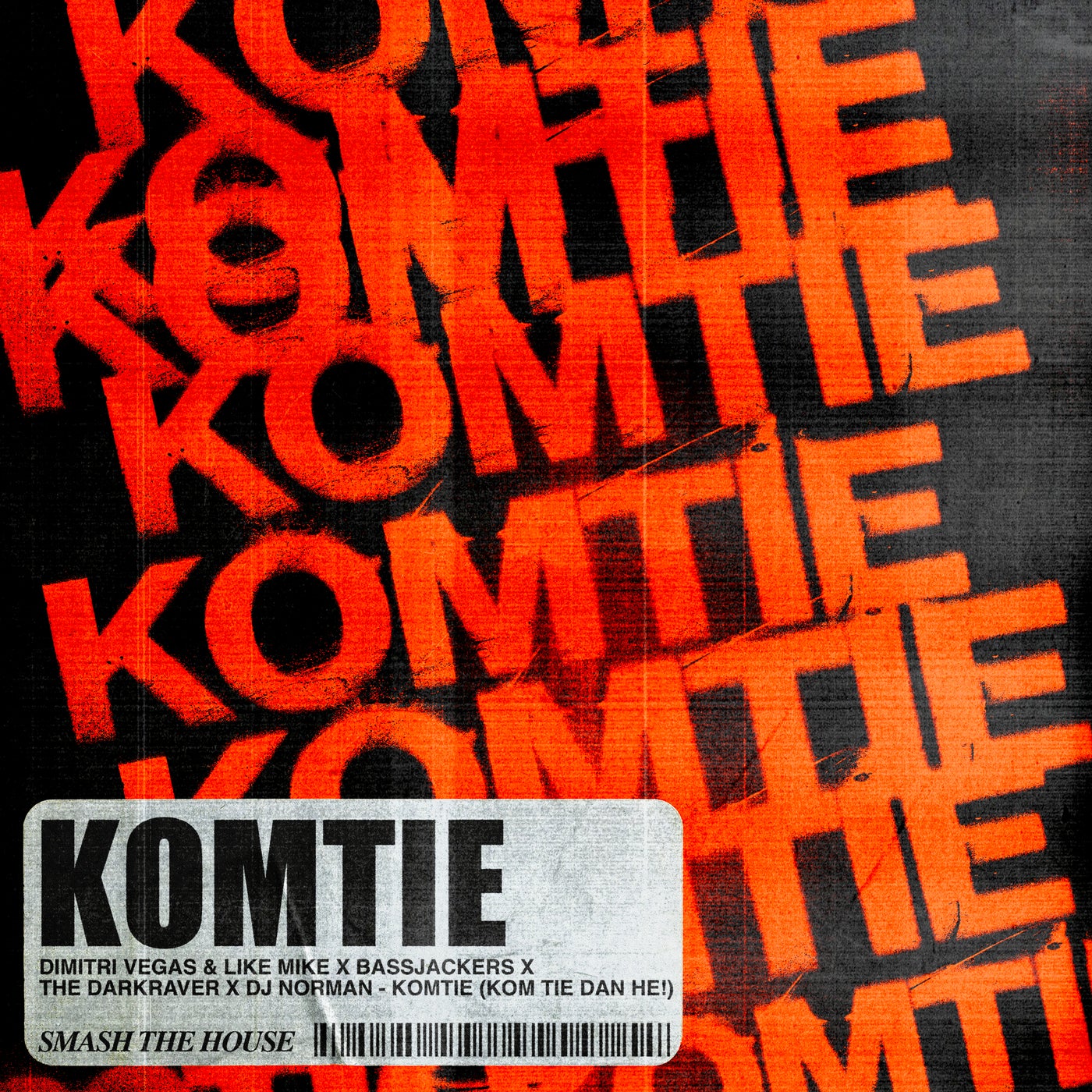 Komtie (Kom Tie Dan He!) (Extended Mix)