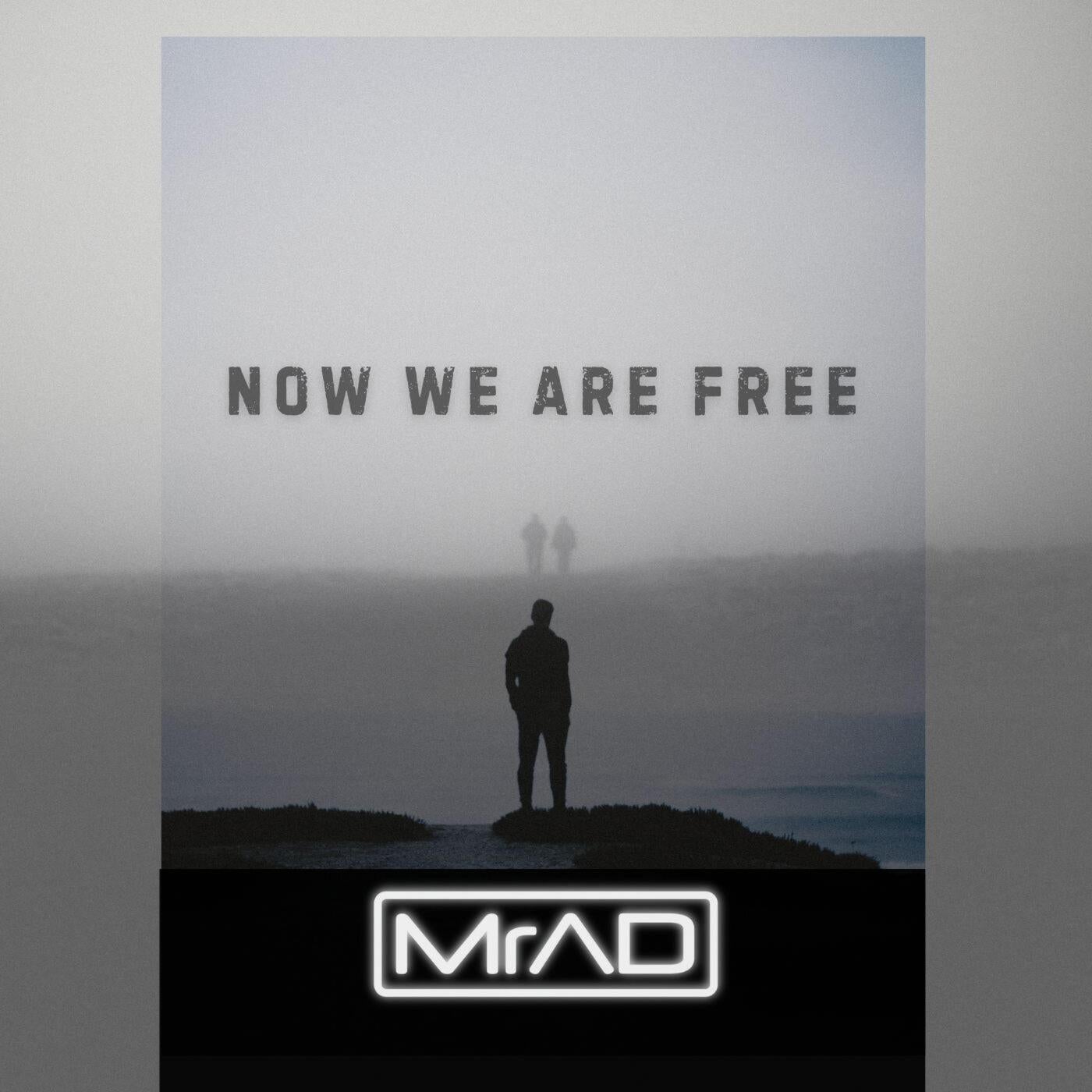 Now We Are Free (Extended Version)