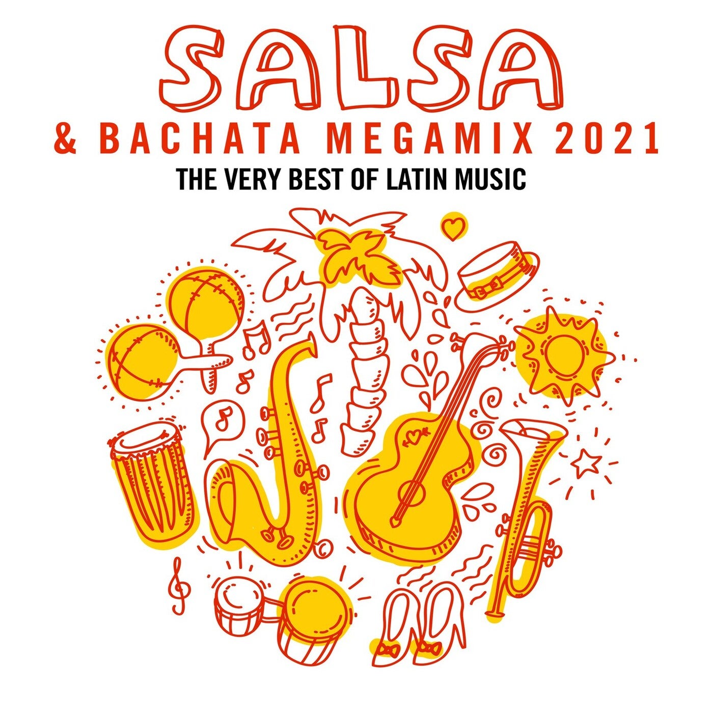 Salsa & Bachata Megamix 2021: The Very Best of Latin Music