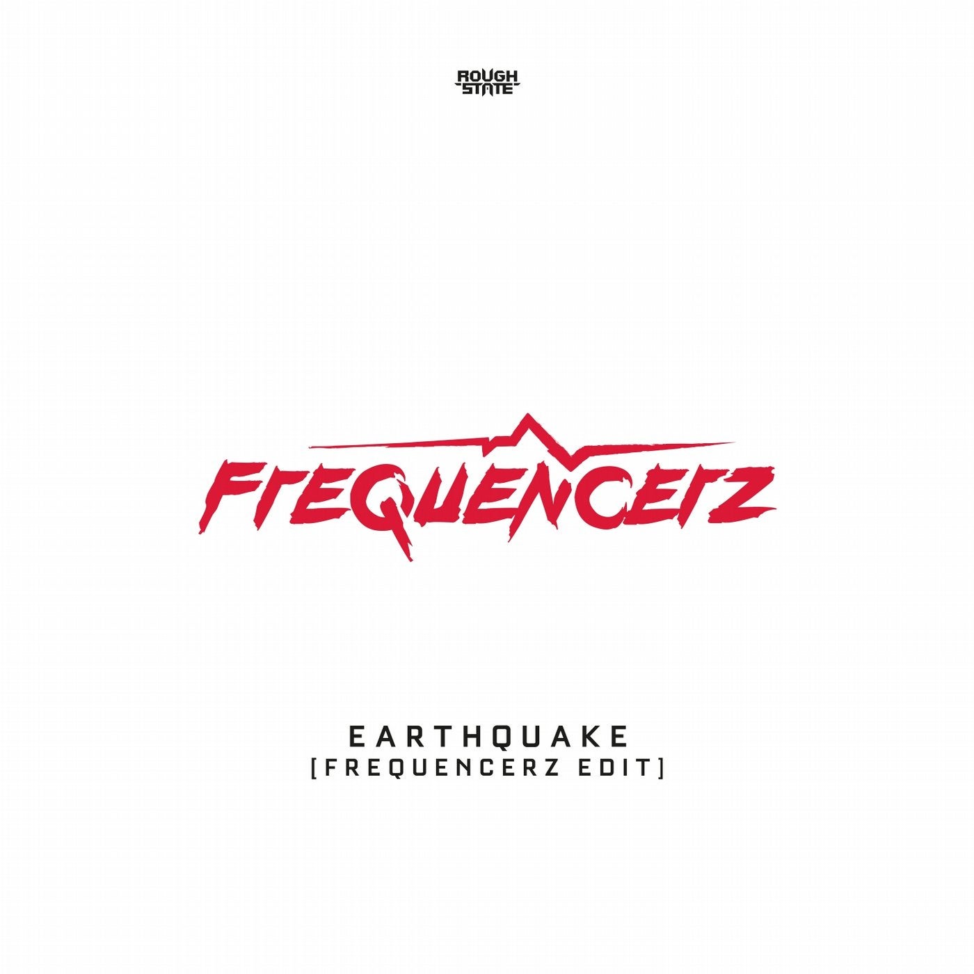 Earthquake  (Frequencerz Edit)