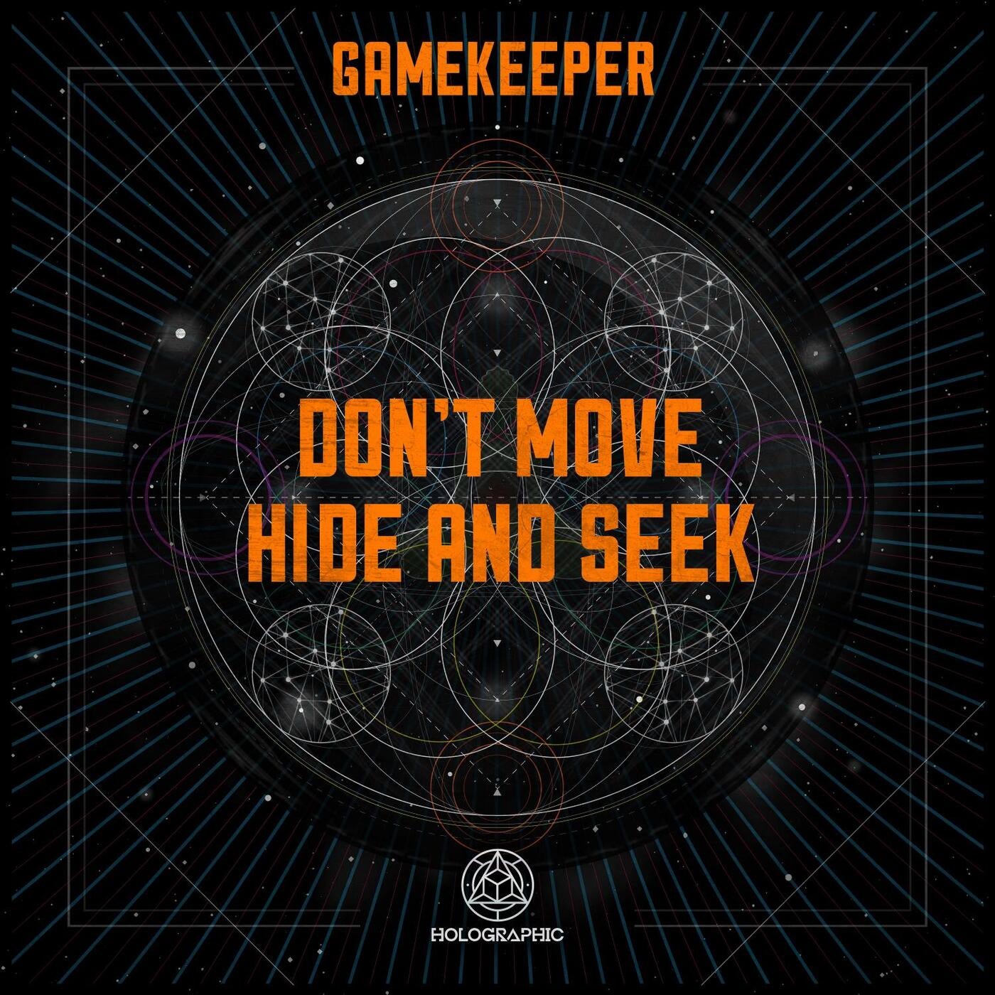 Don't Move / Hide and Seek