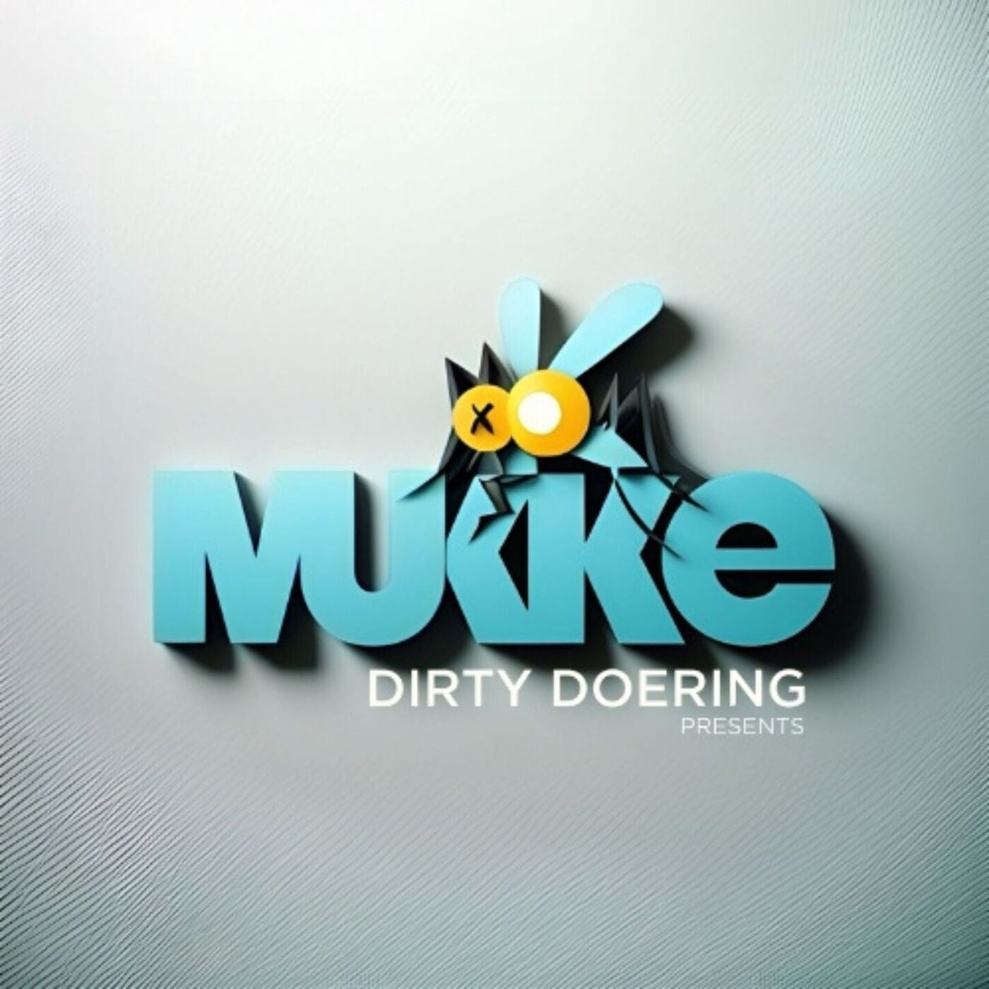 Dirty Doering Presents Mukke III
