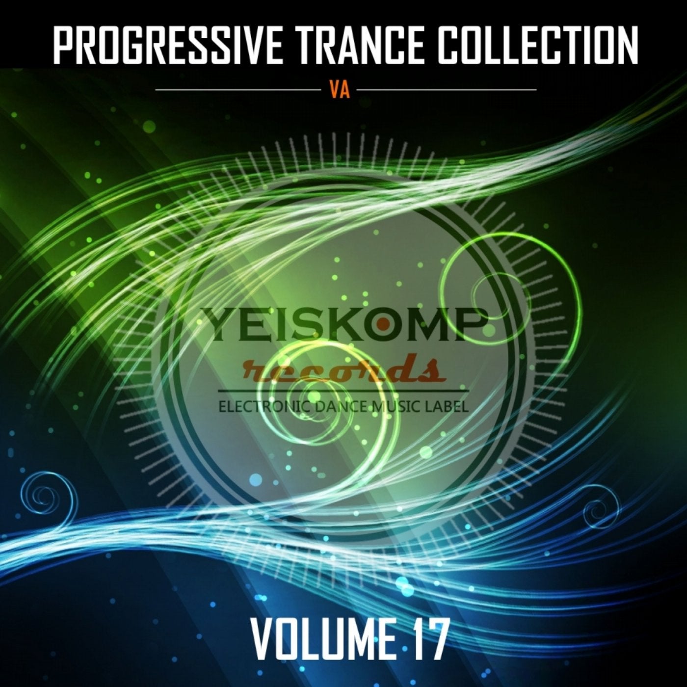 Progressive Trance Collection by Yeiskomp Records Vol. 17