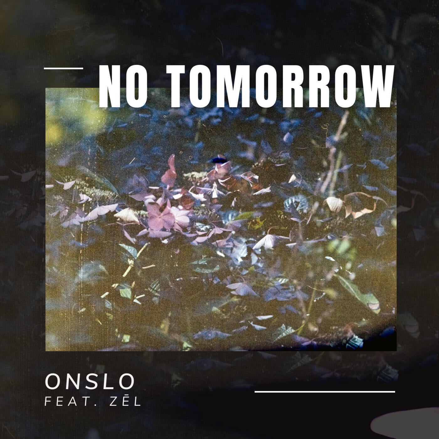 No Tomorrow (feat. ZĒL)