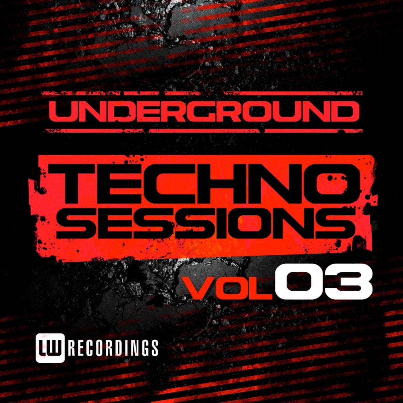 Underground Techno Sessions, Vol. 3