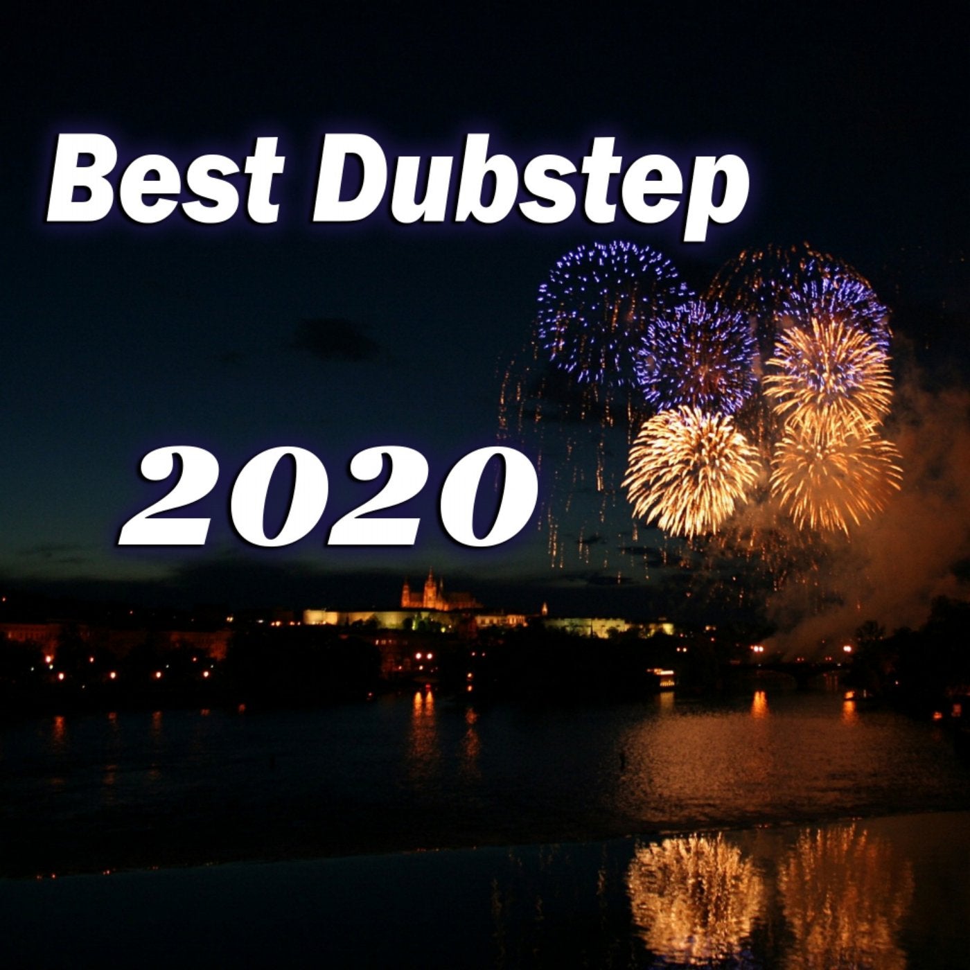 Best Dubstep 2020