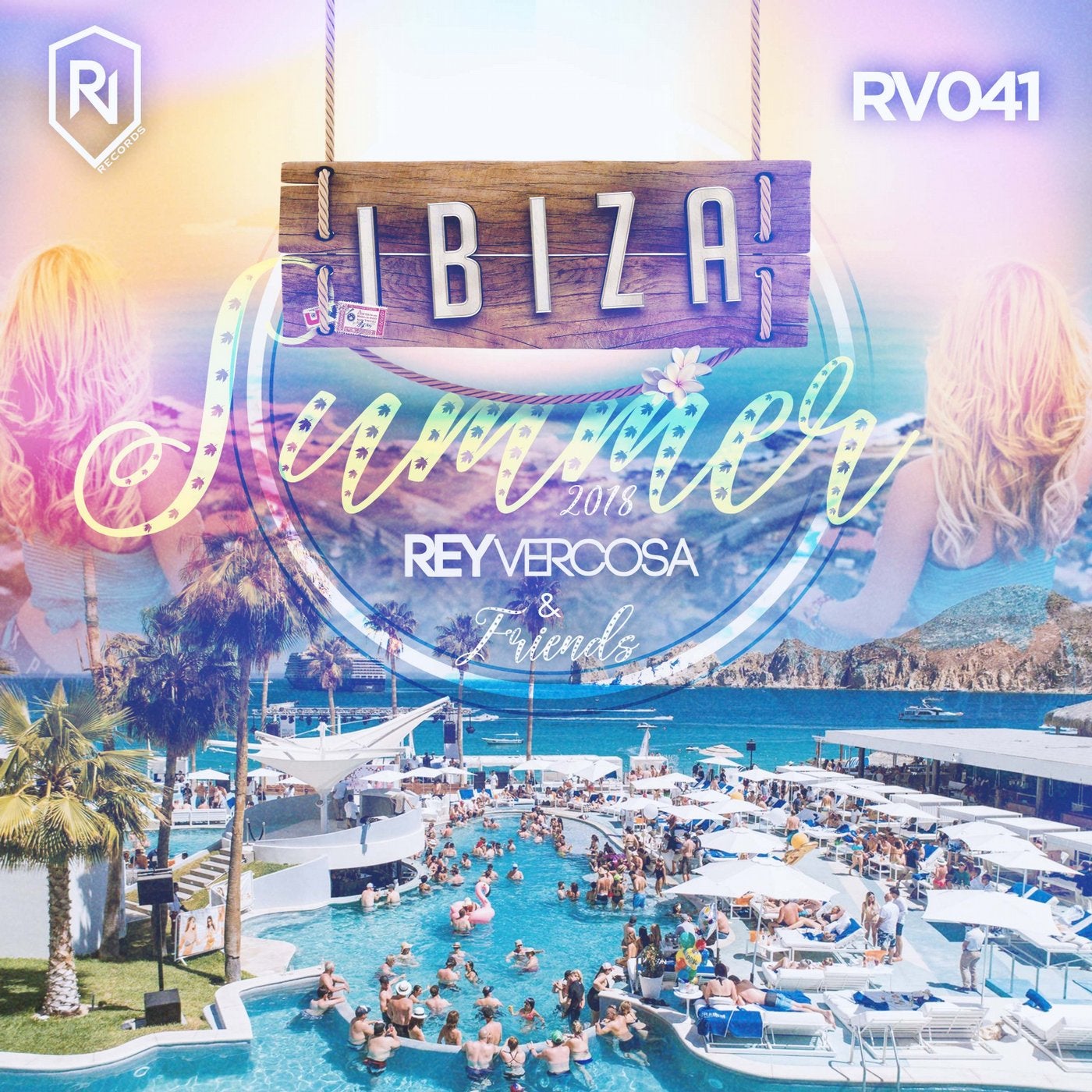 Ibiza Summer 2018 Rey Vercosa And Friends, Vol. 2