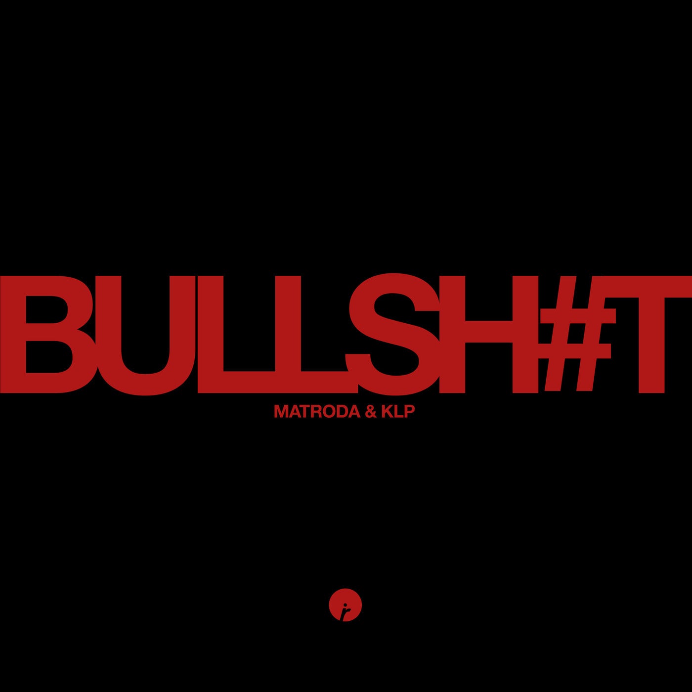 Cover art for Bullshit