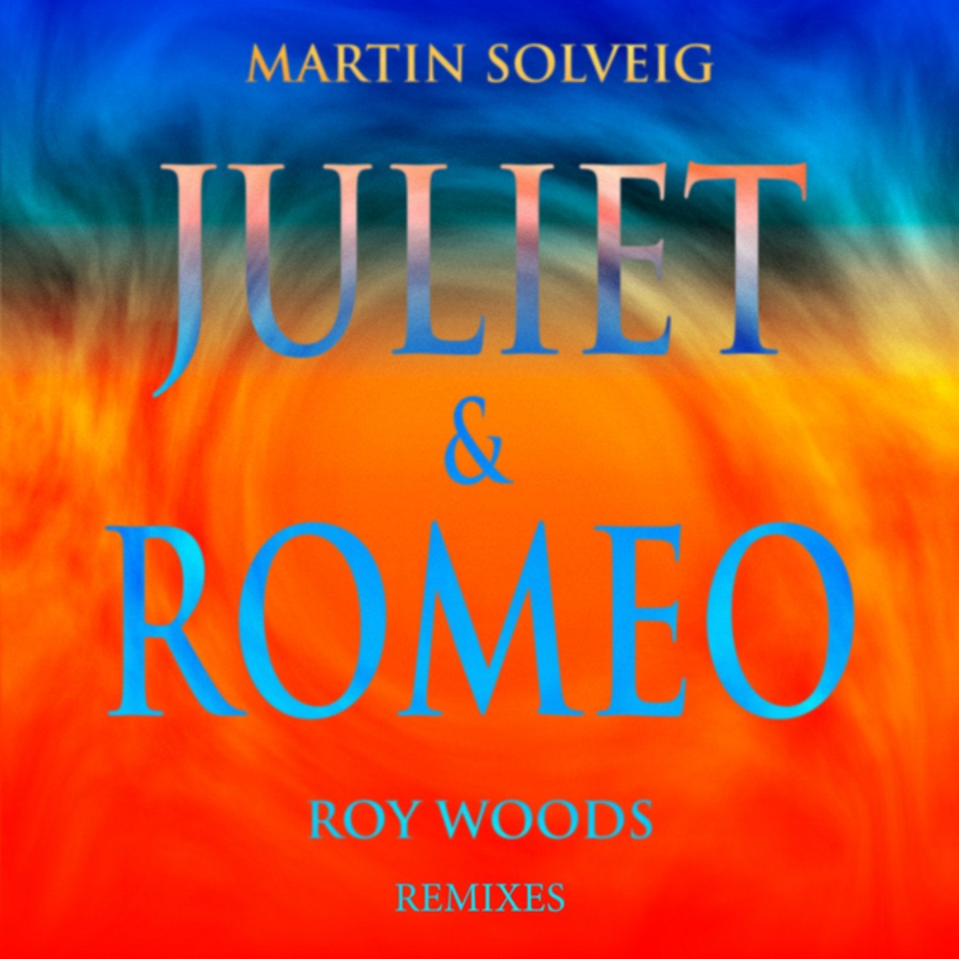 Juliet & Romeo (Remixes)