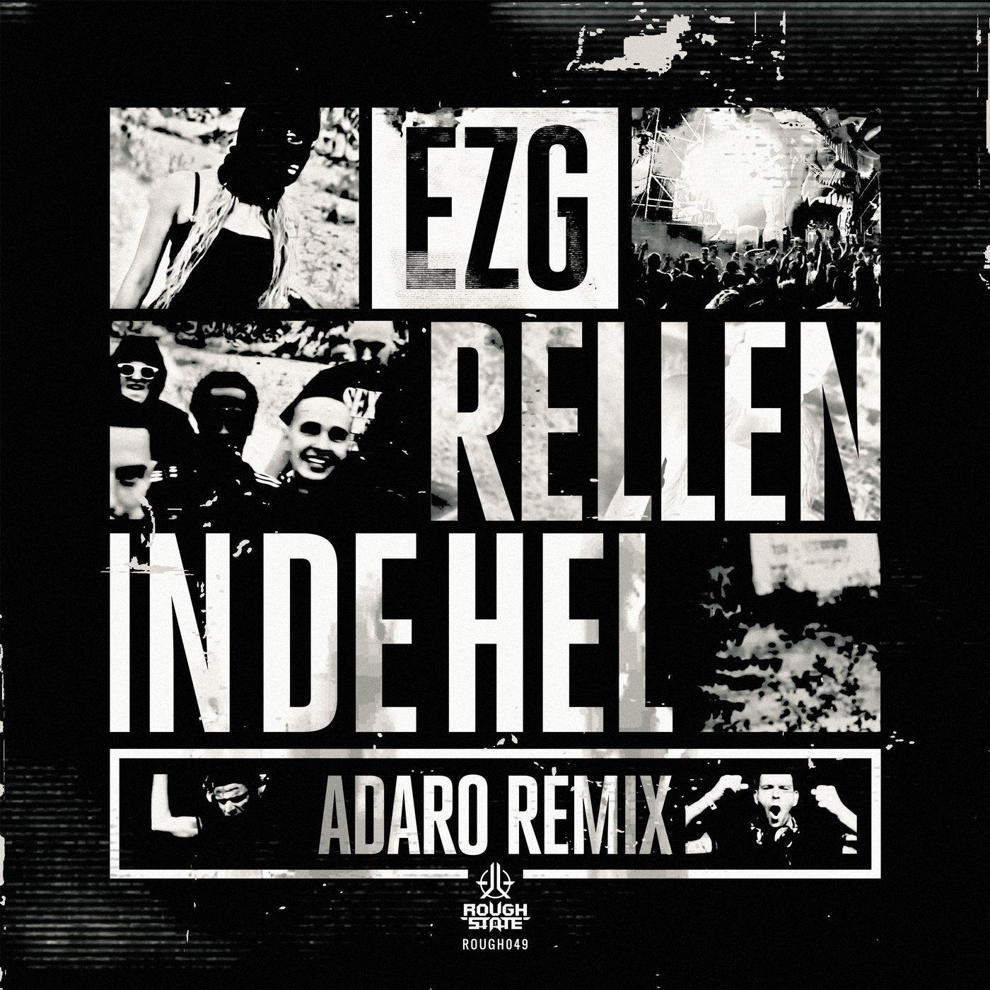 Rellen In De Hel - Adaro Remix