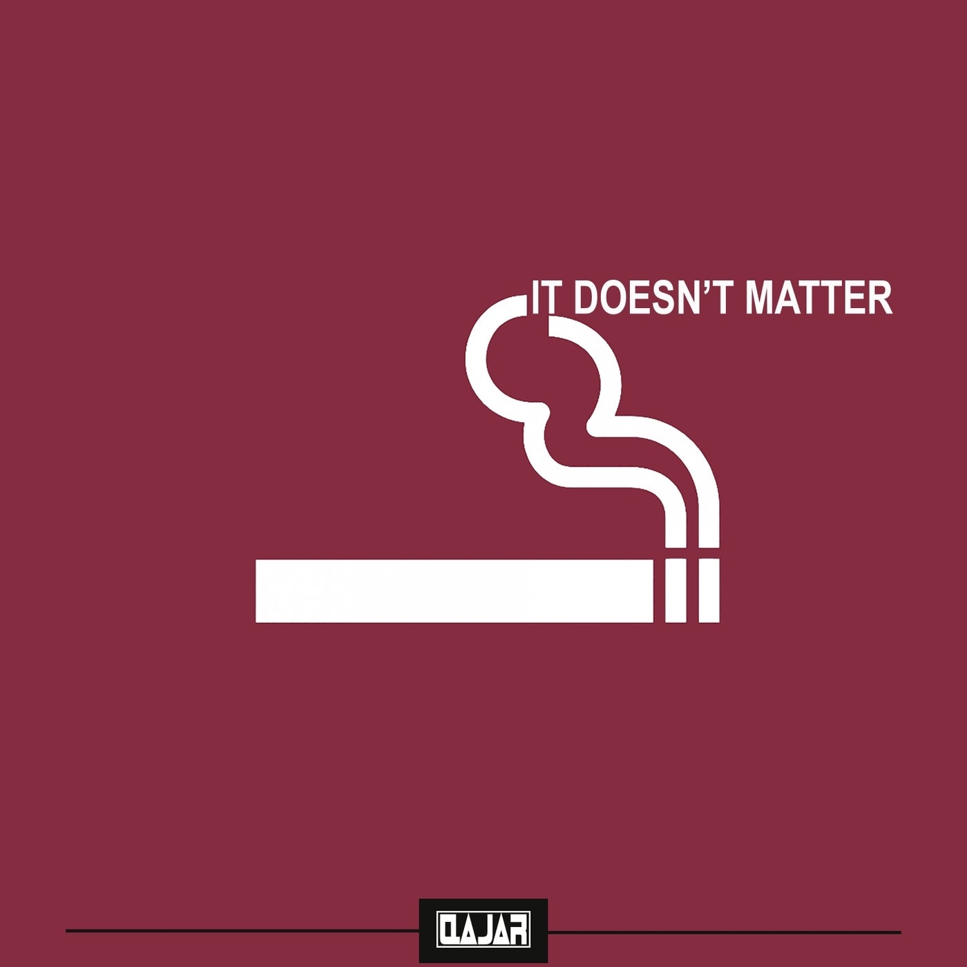 It Doesn't Matter