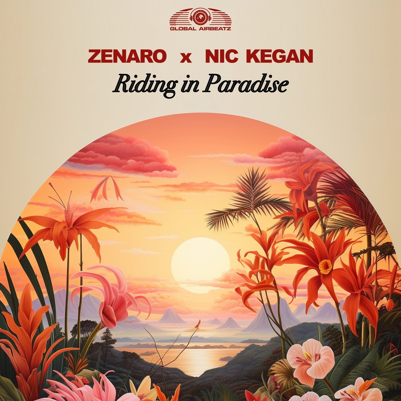 Zenaro, Nic Kegan - Riding In Paradise (Extended Mix) [Global Airbeatz ...