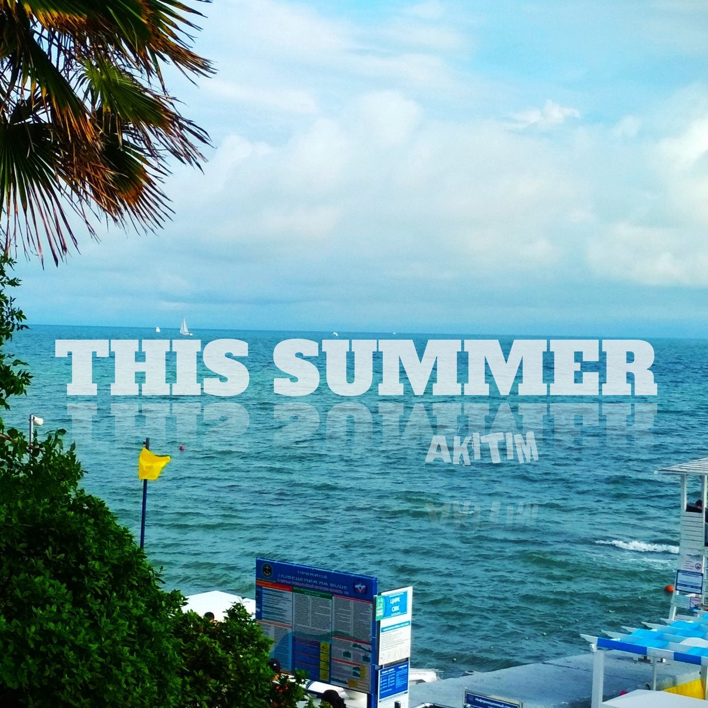 This summer's. This Summer. Akitim.