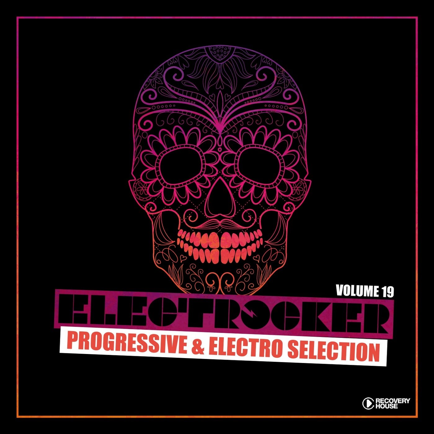 Electrocker - Progressive & Electro Selection Vol. 19