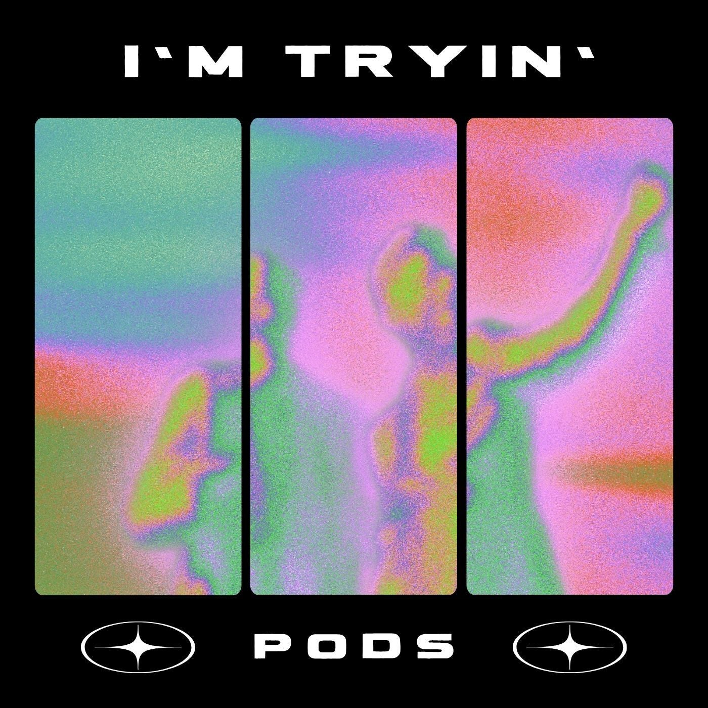 I'm Tryin'