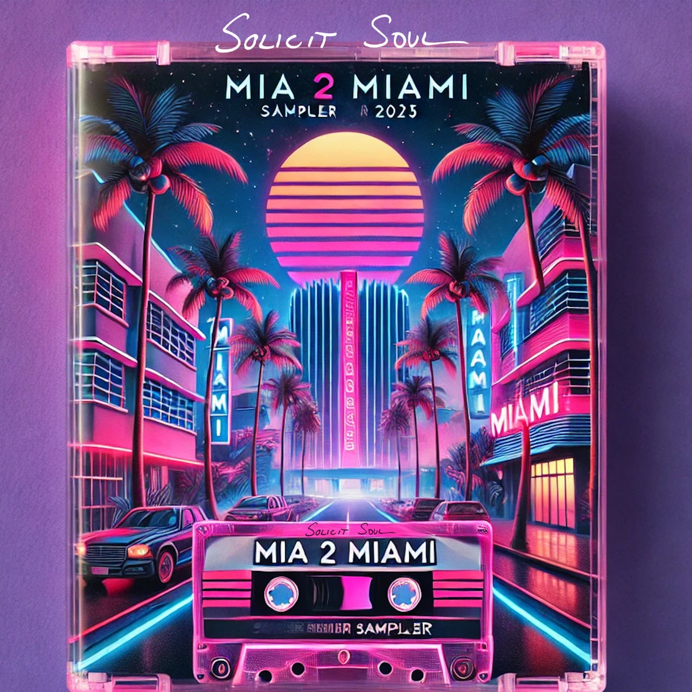 SOLICIT SOUL - MIA 2 MIAMI SAMPLER 2025