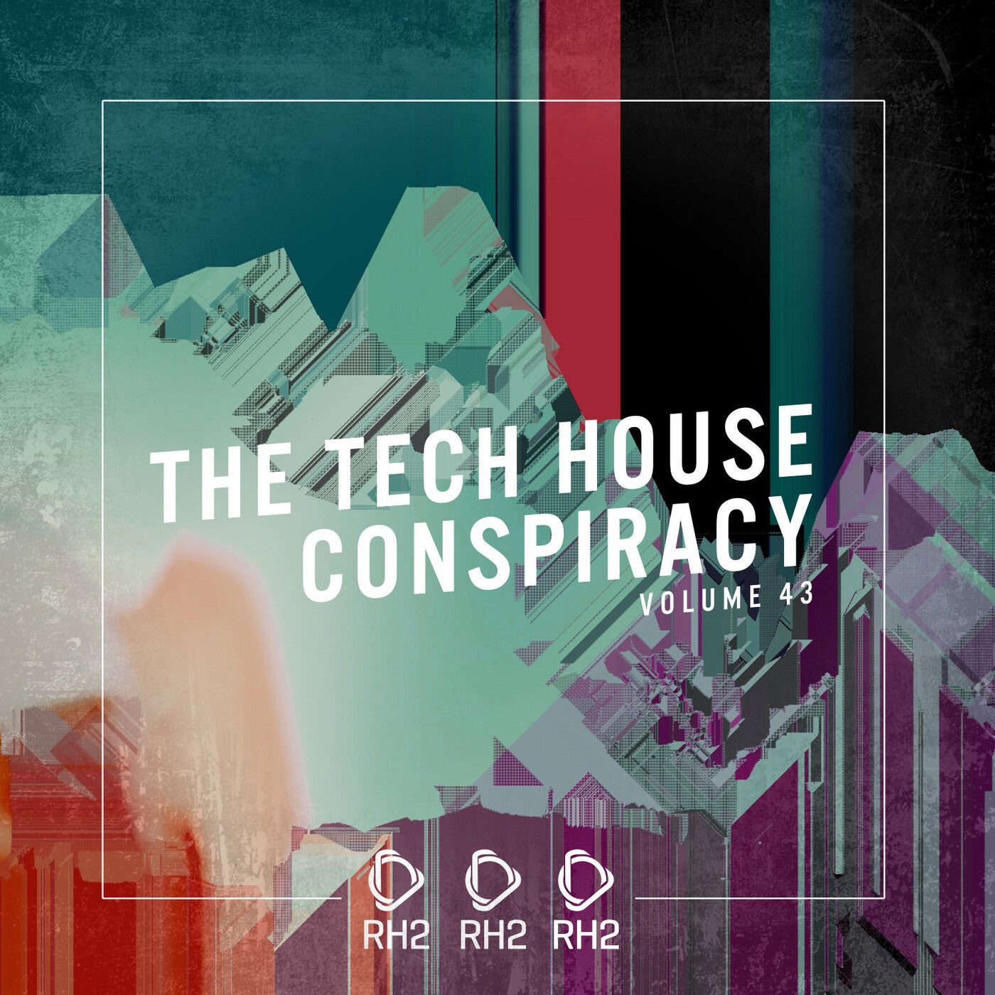 The Tech House Conspiracy Vol. 43