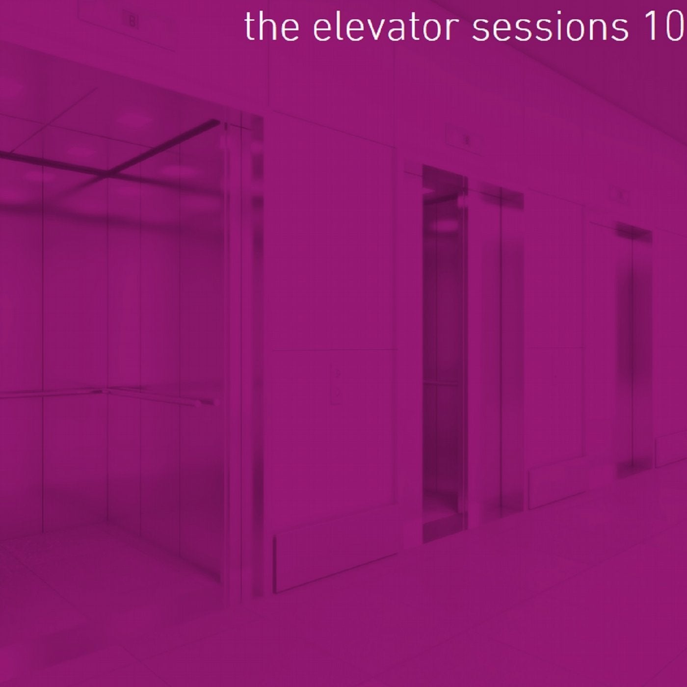 The Elevator Sessions 10 (Compiled & Mixed By Klangstein)