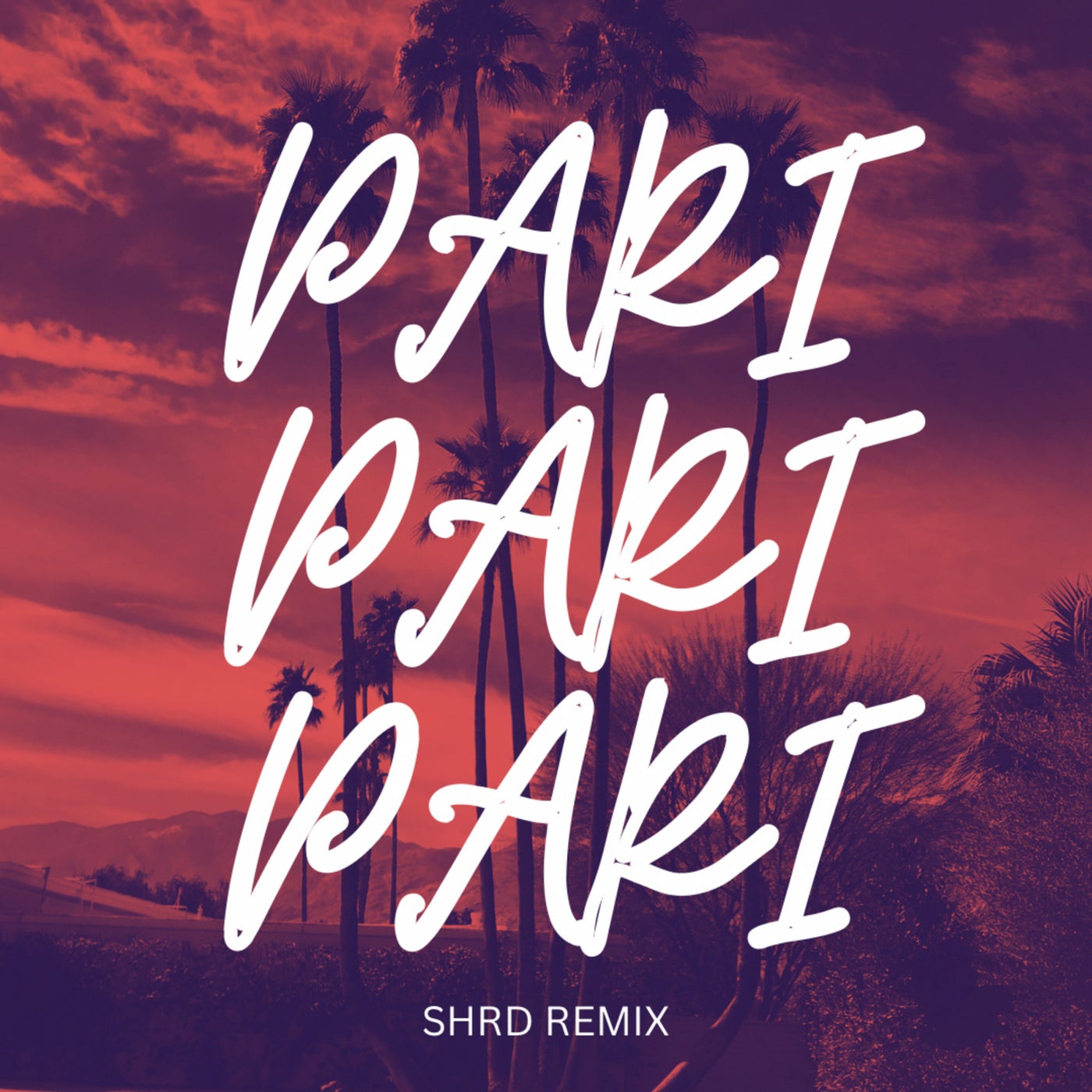 Pari (SHRD Remix)