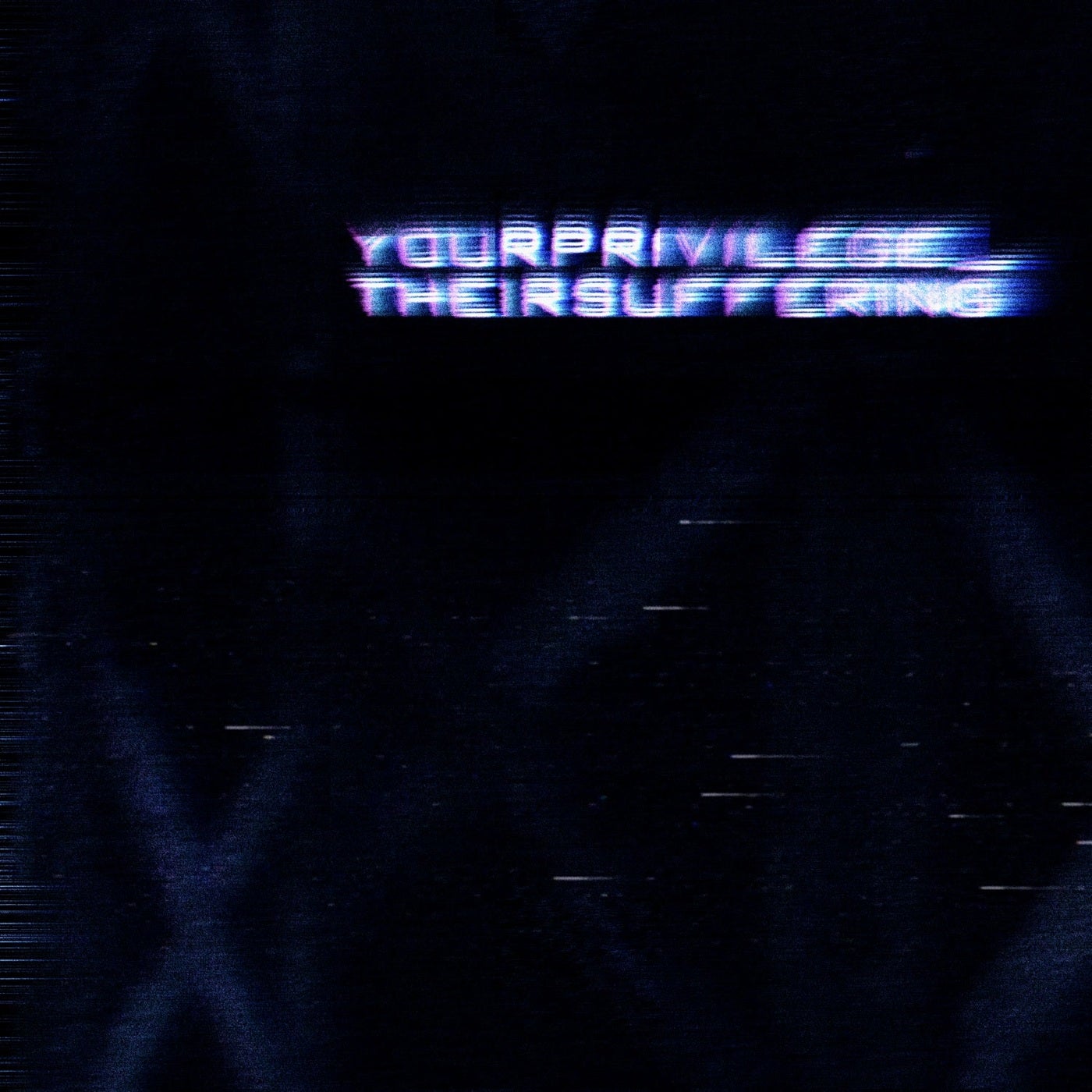 yourprivilege_theirsuffering