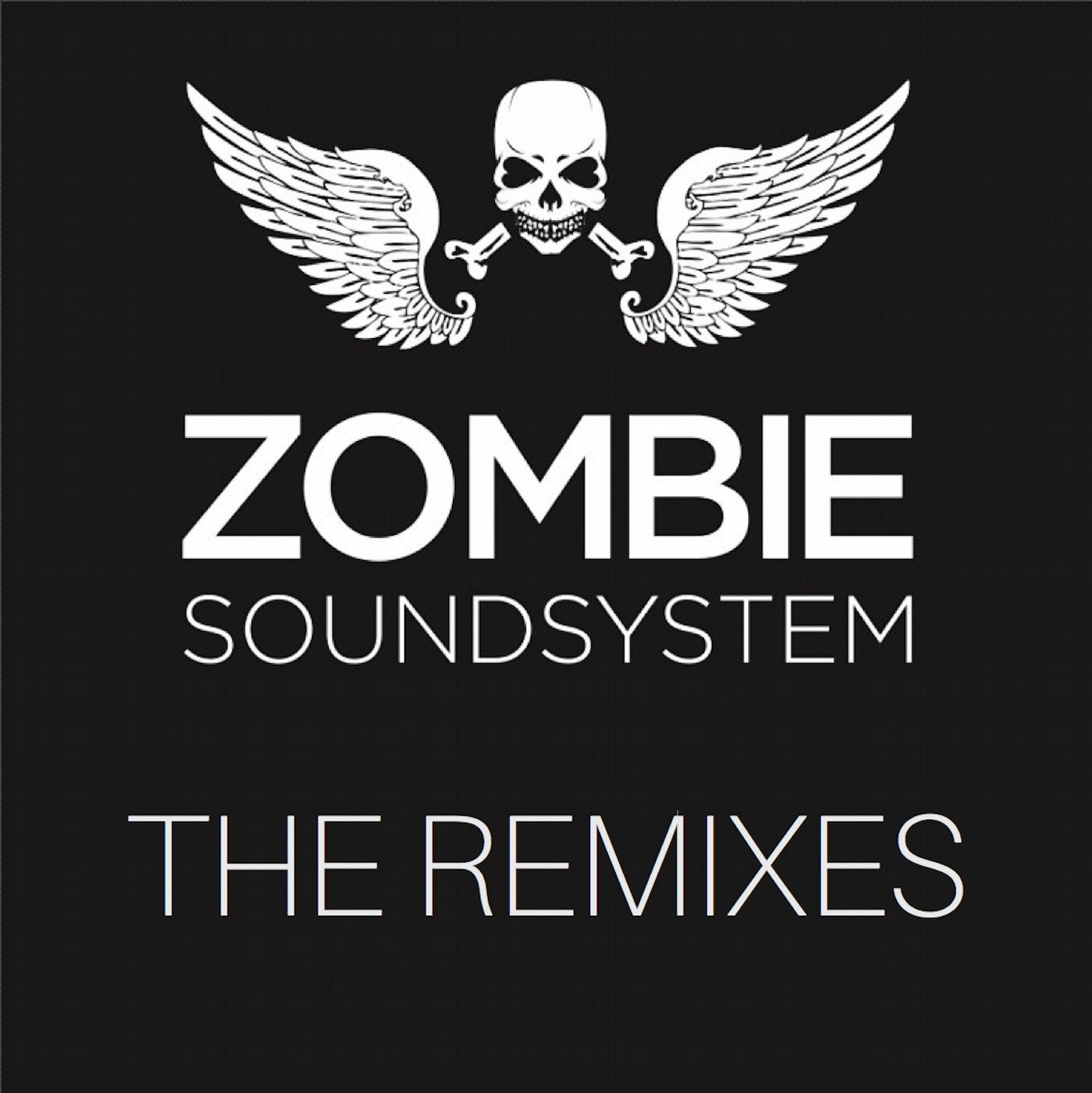 Zombie Soundsystem - The Remixes