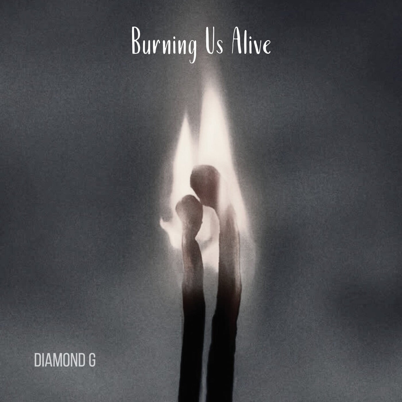 Burning Us Alive