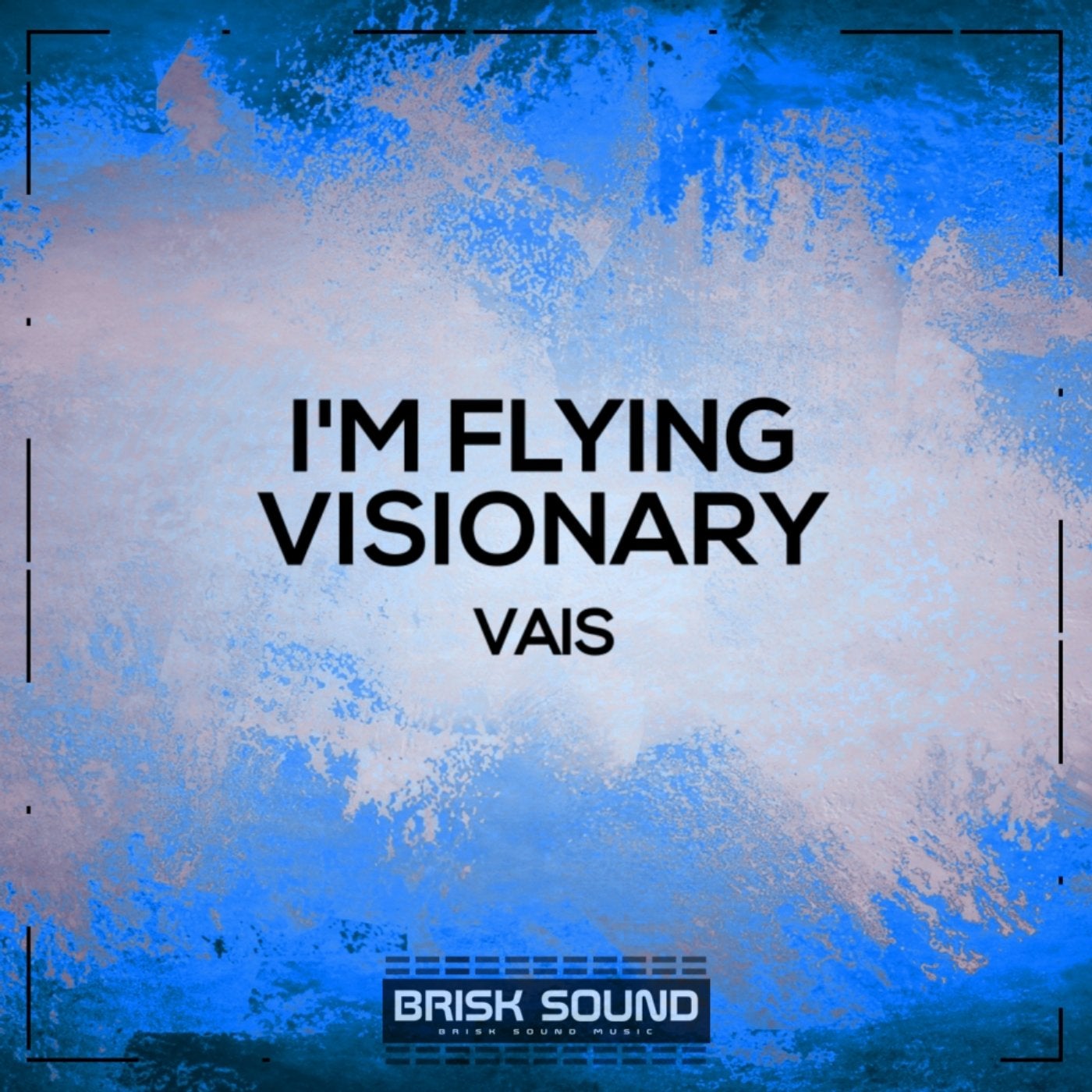 I'm Flying / Visionary