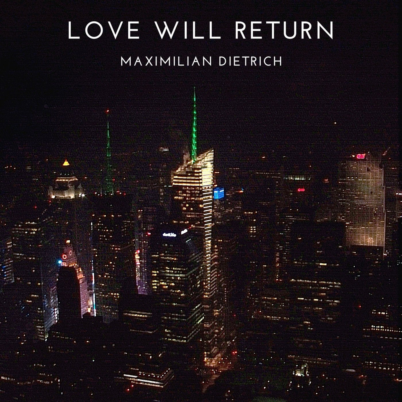 Love Will Return