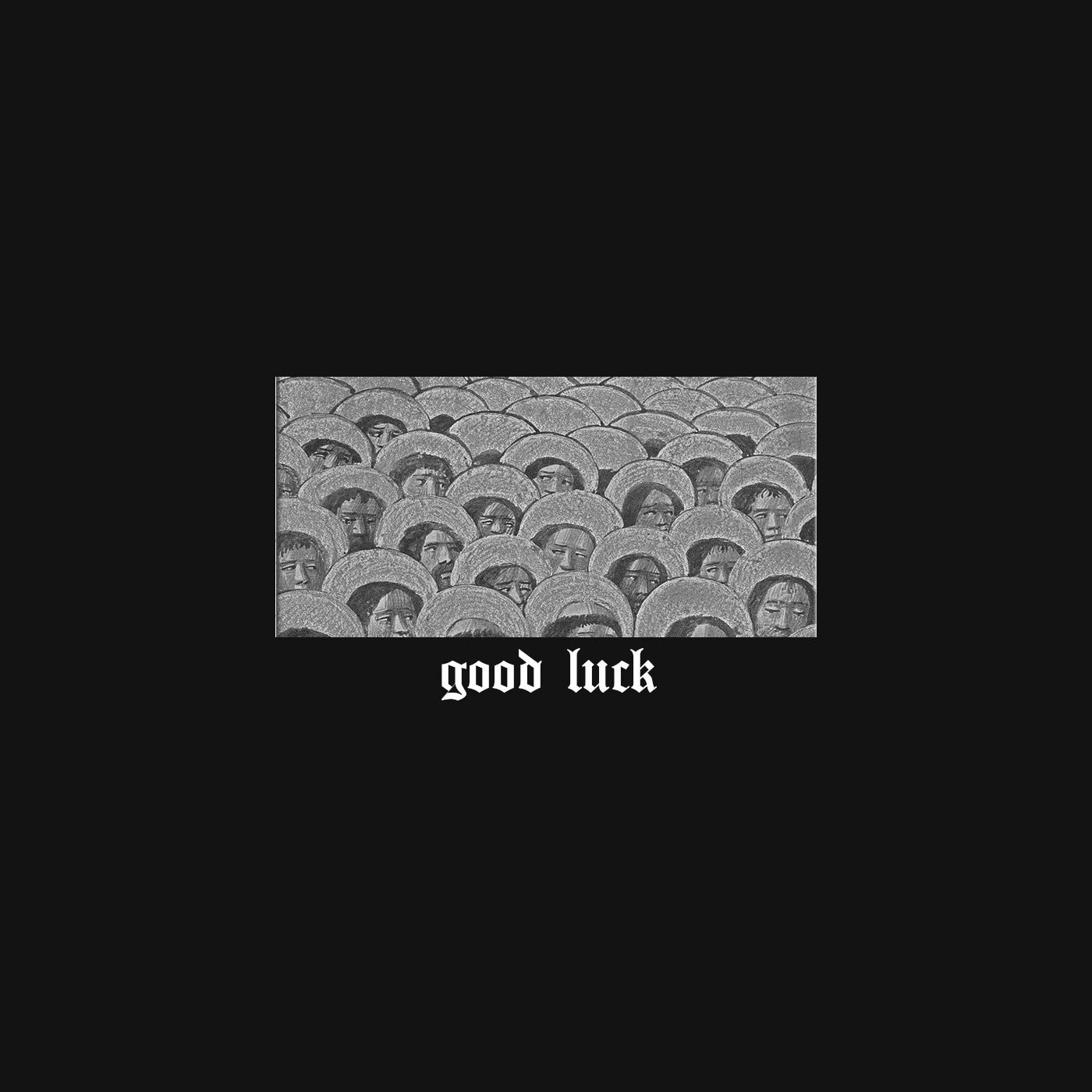 Good Luck