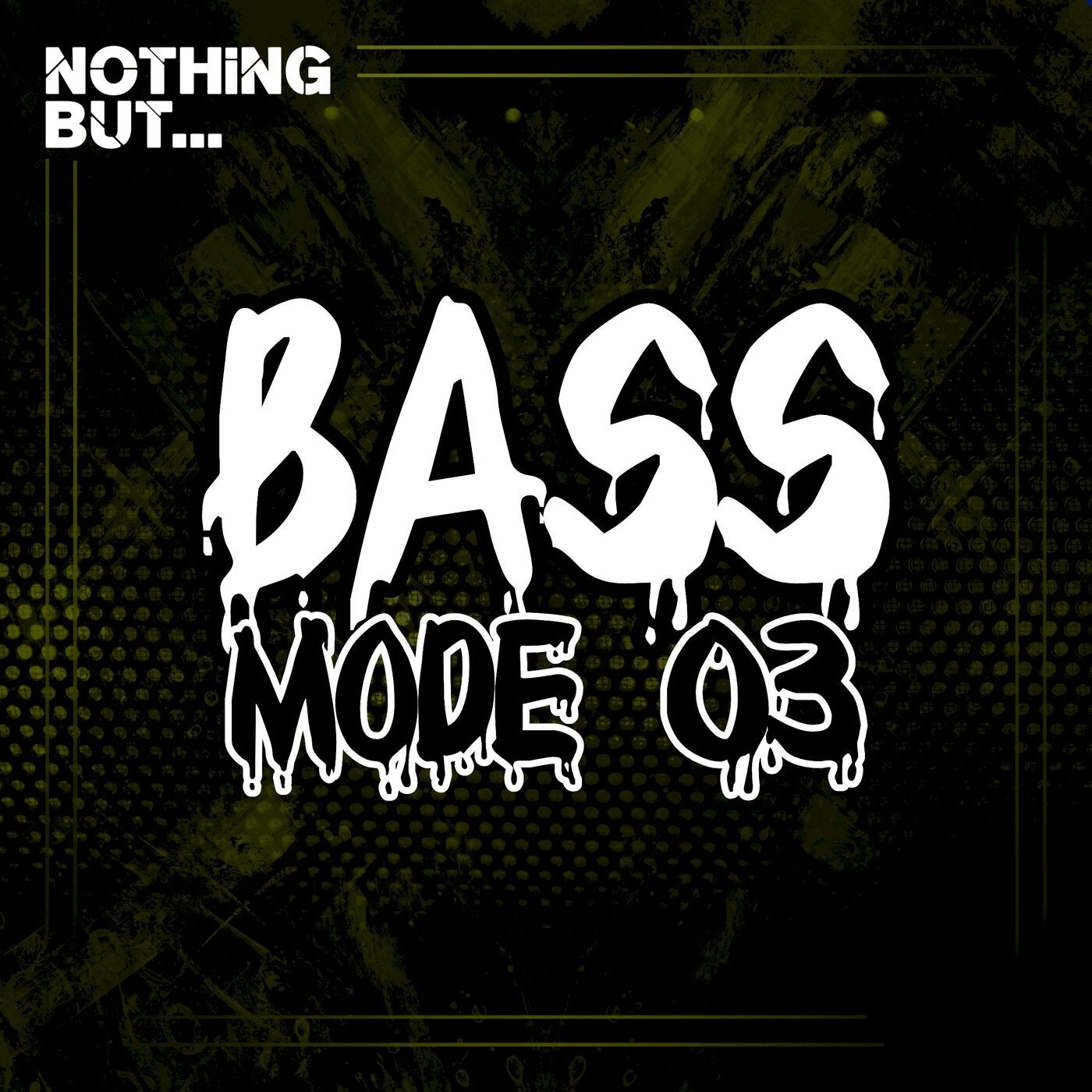 Nothing But... Bass Mode, Vol. 03