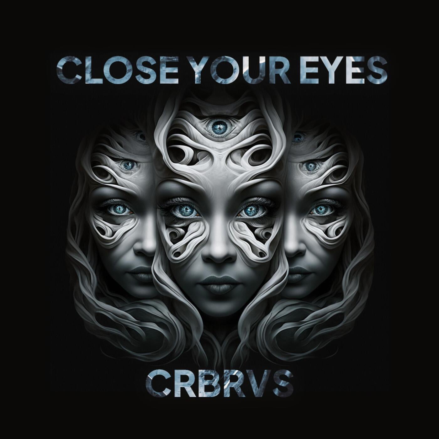 Close Your Eyes