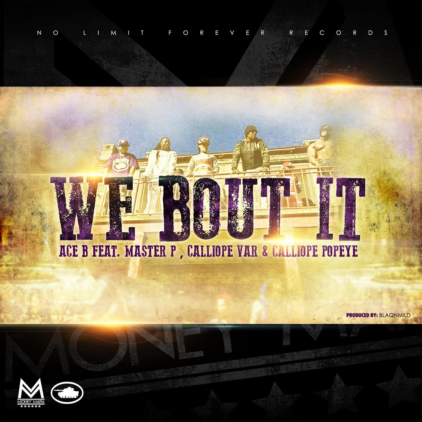 We Bout It (feat. Ace B, Master P, Calliope Var & Calliope Popeye) - Single
