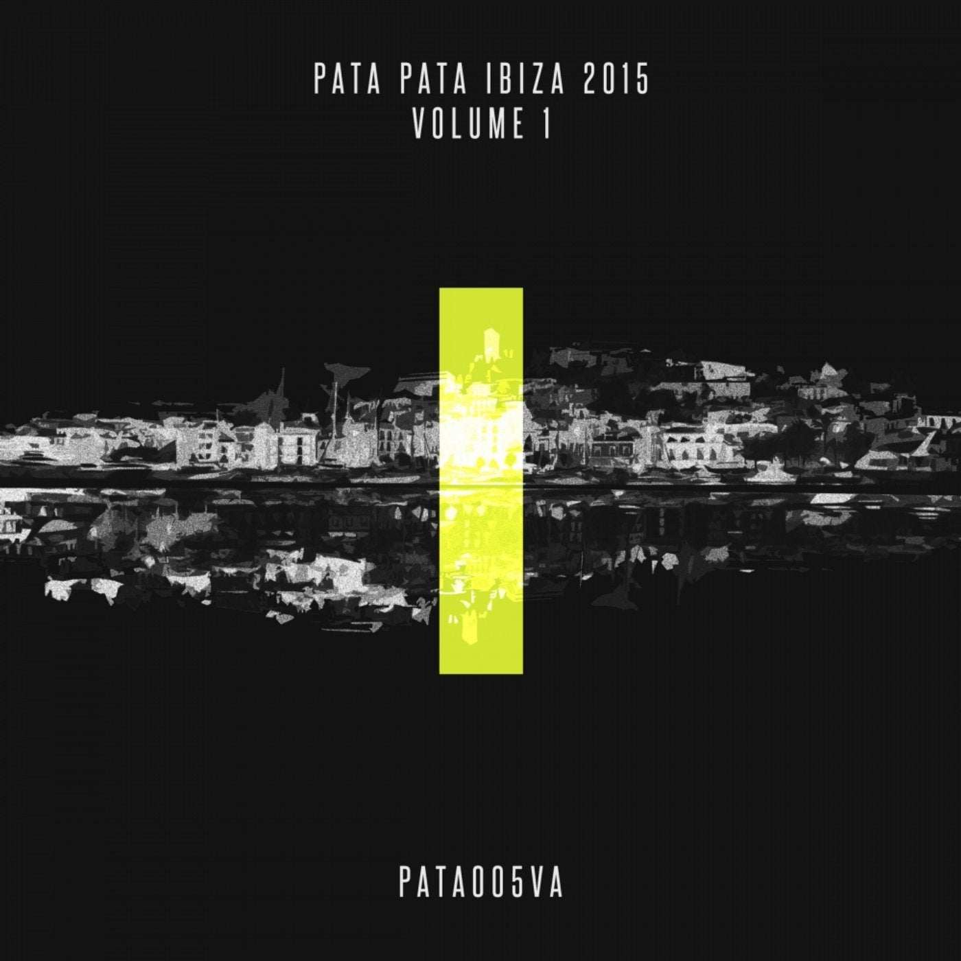 Pata Pata Ibiza 2015, Vol. 1