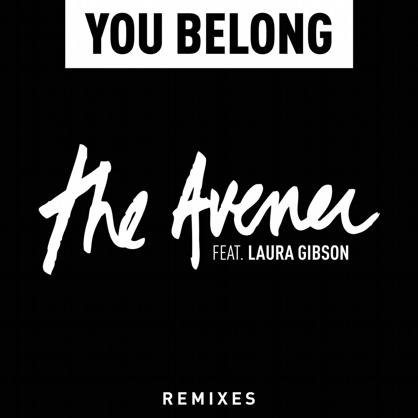 You Belong (Remixes)