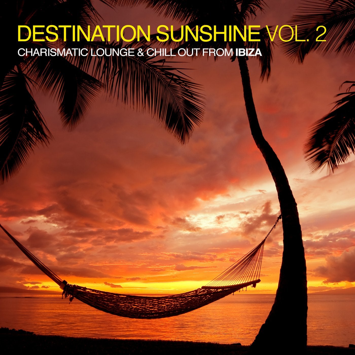 Destination Sunshine Vol. 2 - Charismatic Lounge & Chill Out From Ibiza