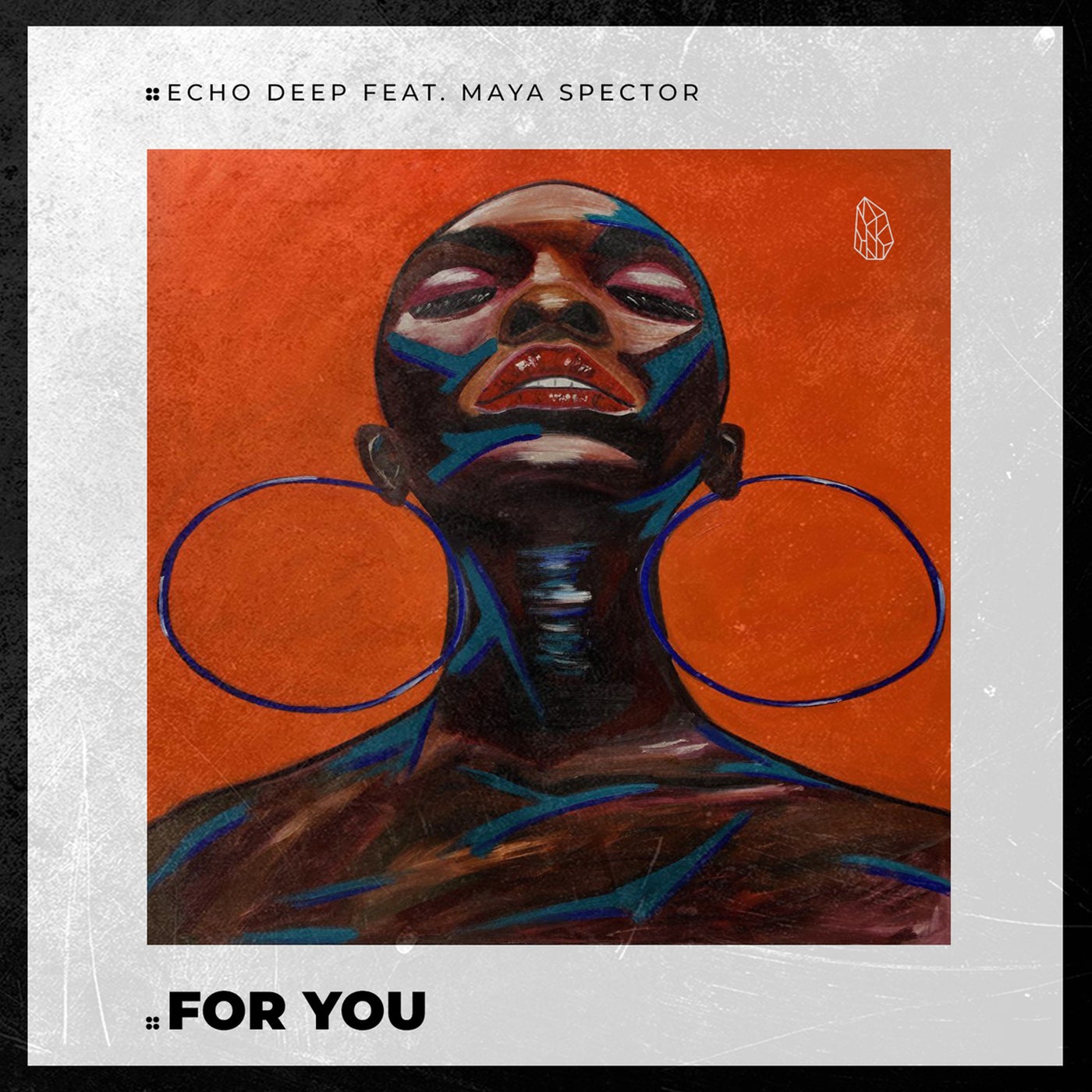 Echo Deep, Maya Spector - For You (feat. Maya Spector) [Blaq Diamond ...