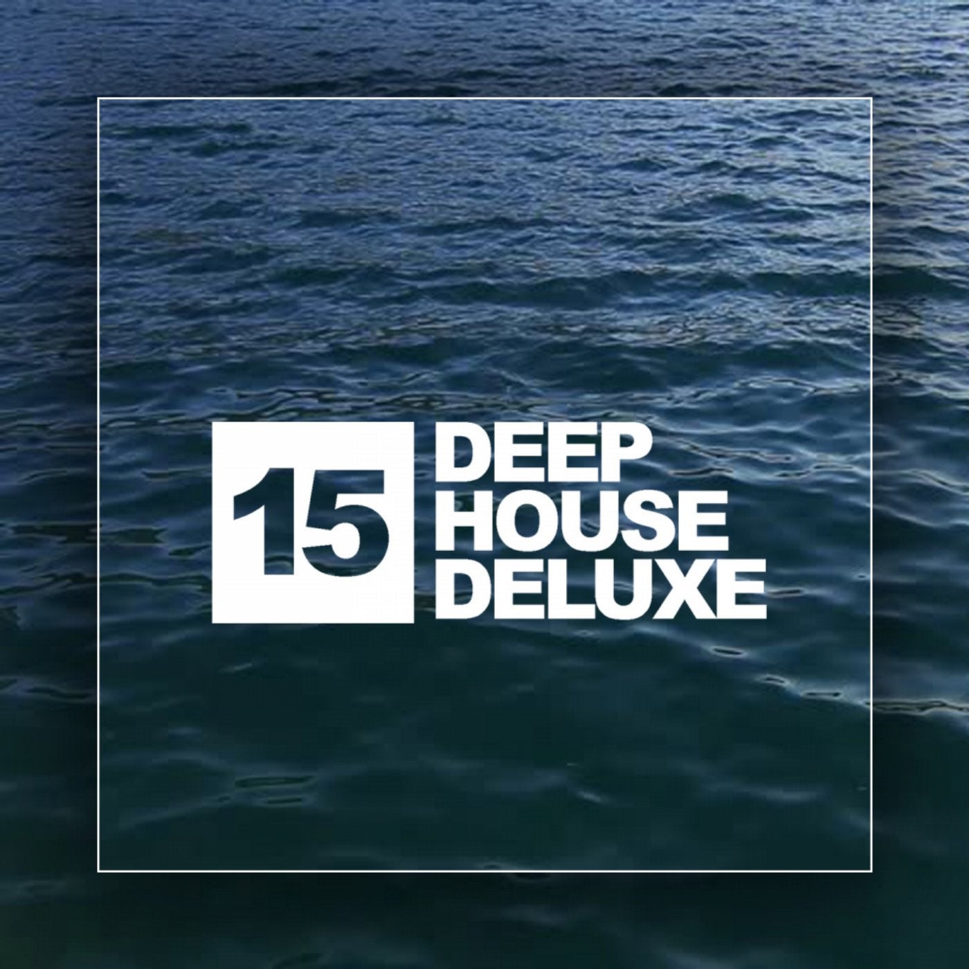 Deep House Deluxe, Vol. 15
