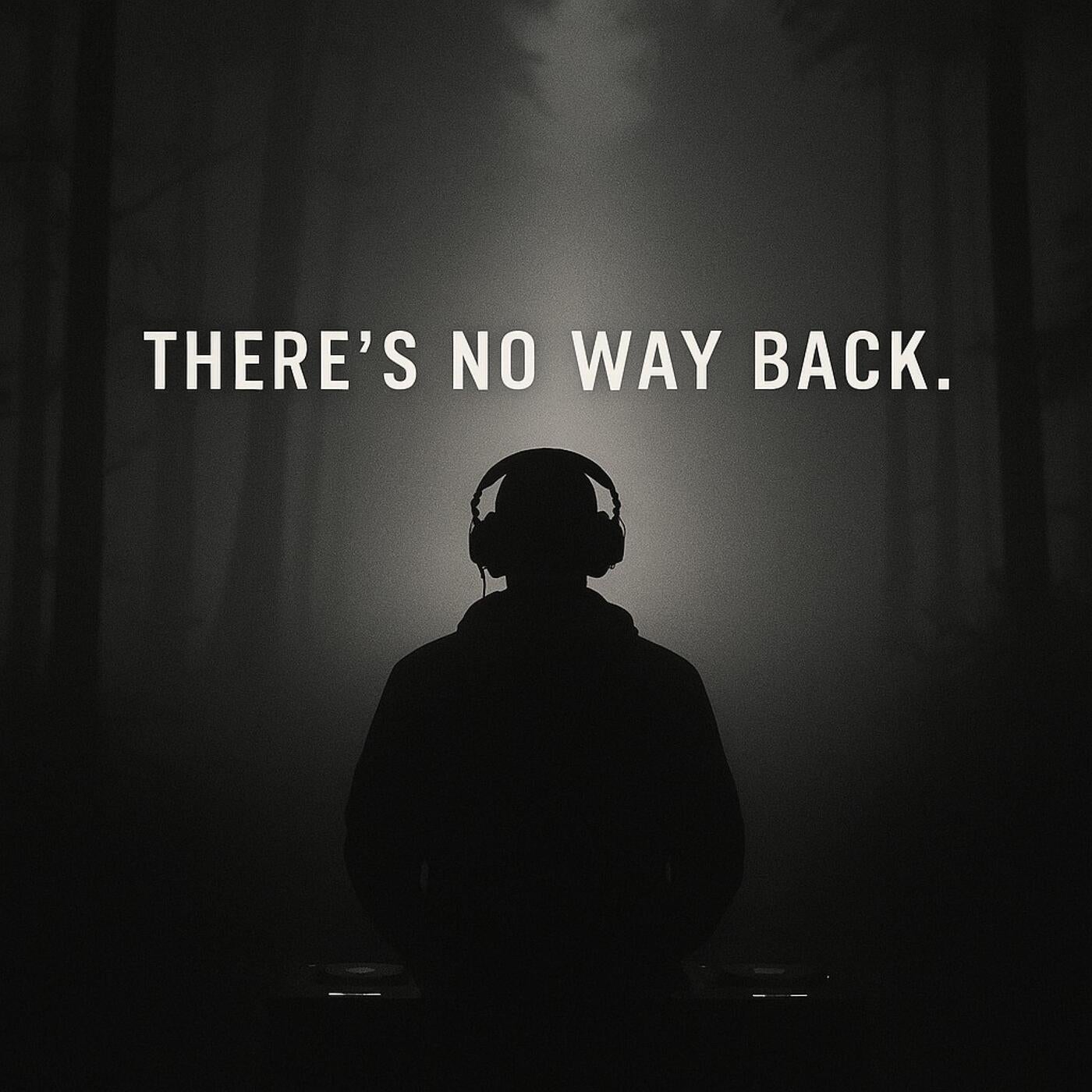 No way back