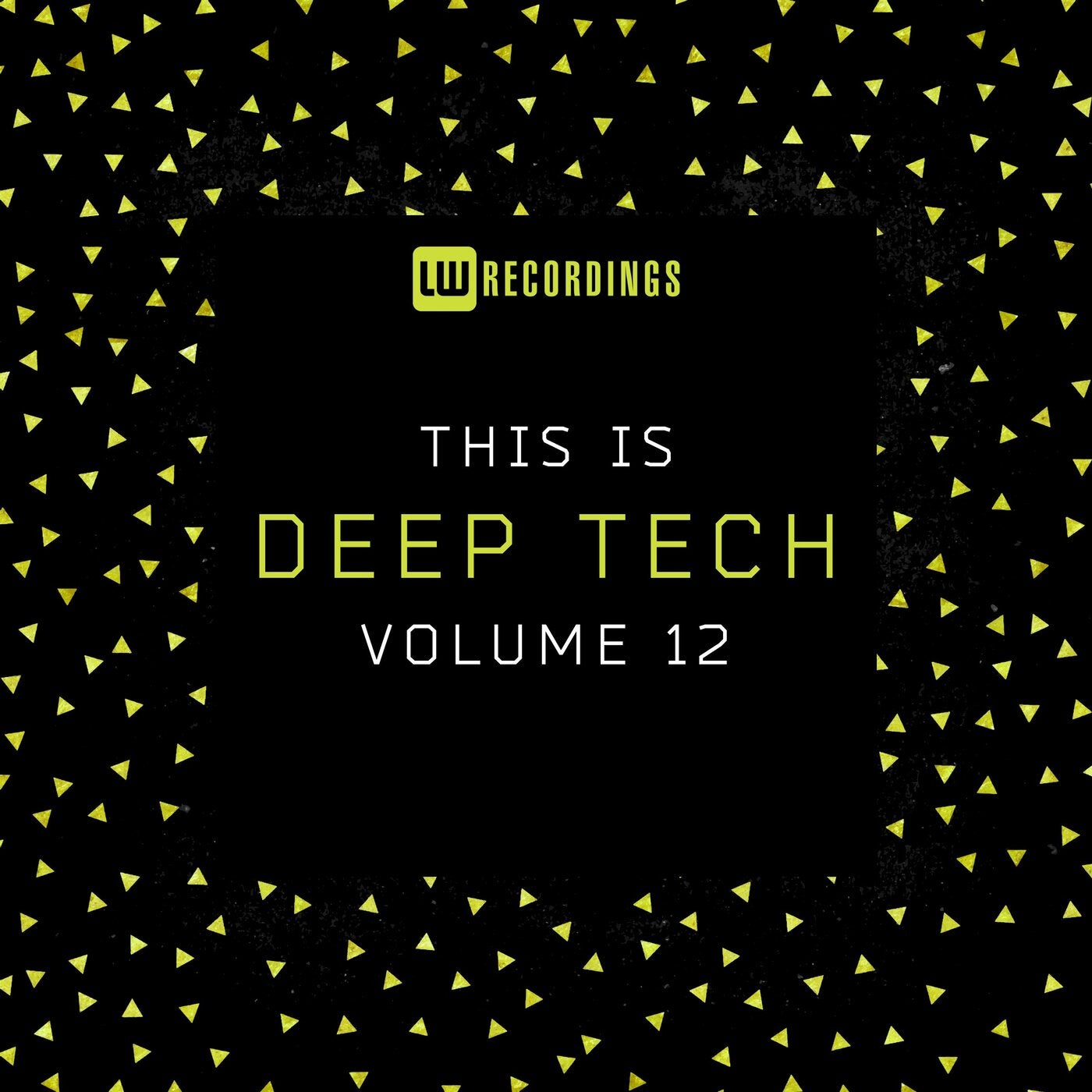 This Is Deep Tech, Vol. 12