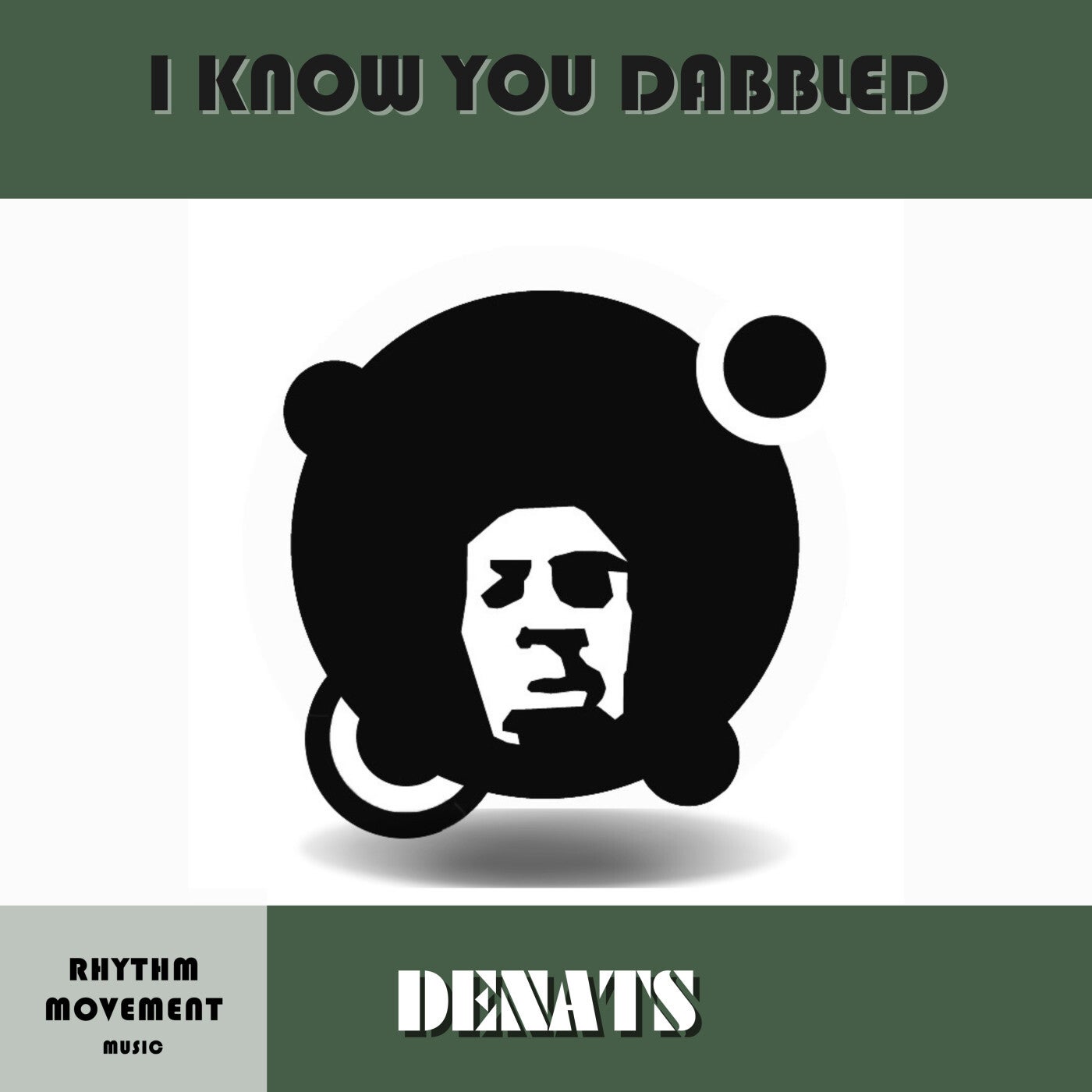 I Know You Dabbled