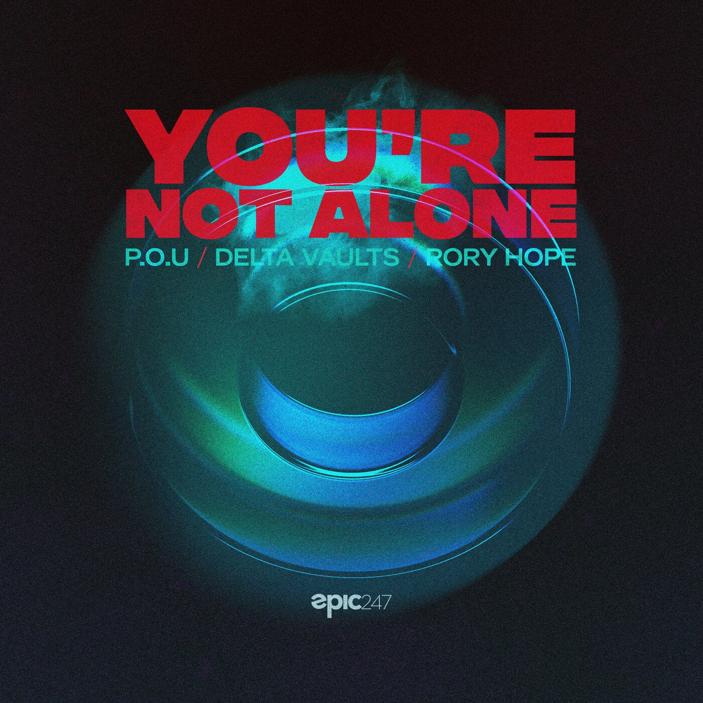 You're Not Alone