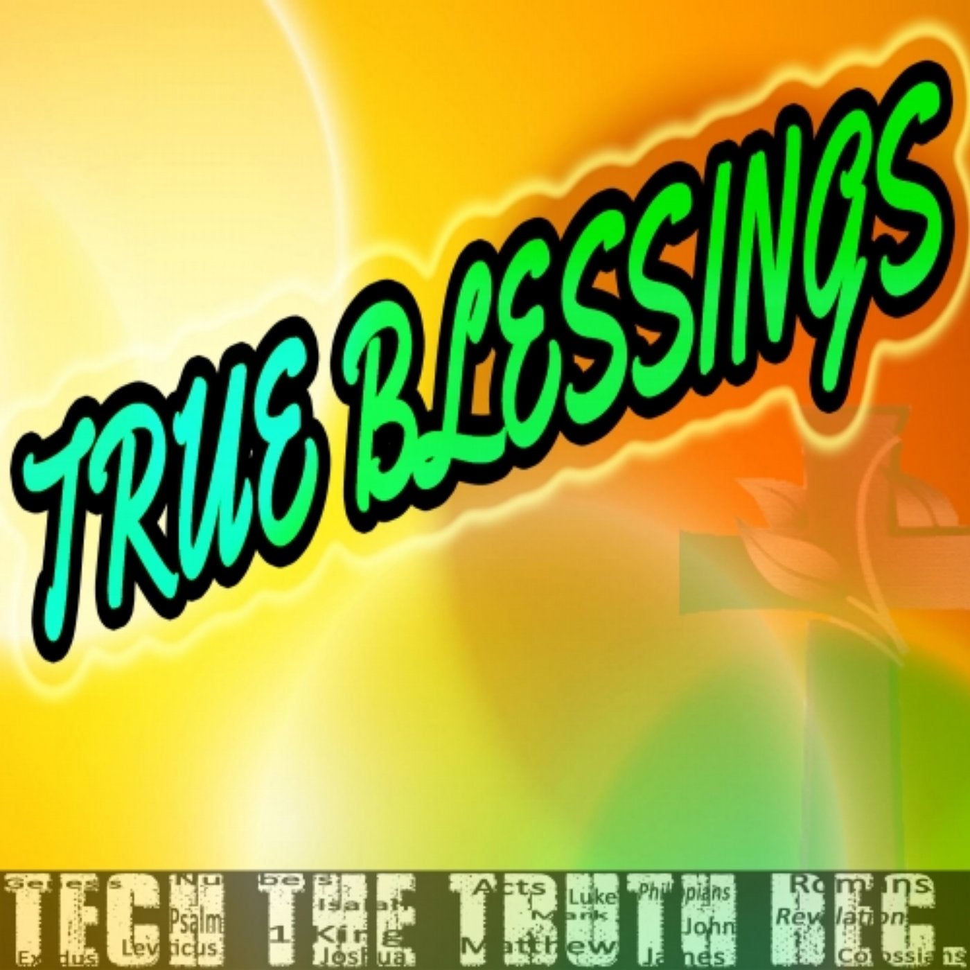 True Blessings