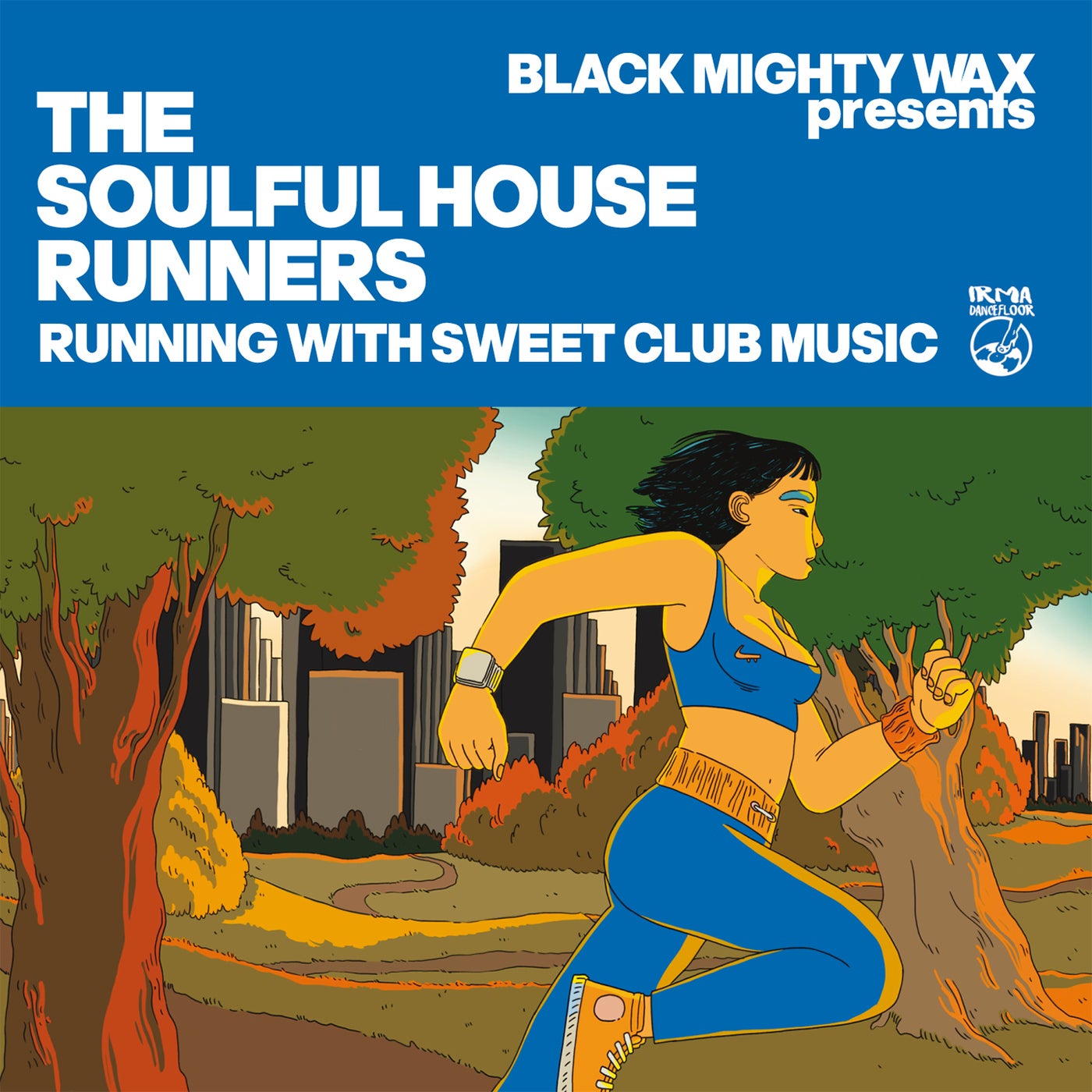 Black Mighty Wax presents The Soulful House Runners - Running With Sweet Club Music